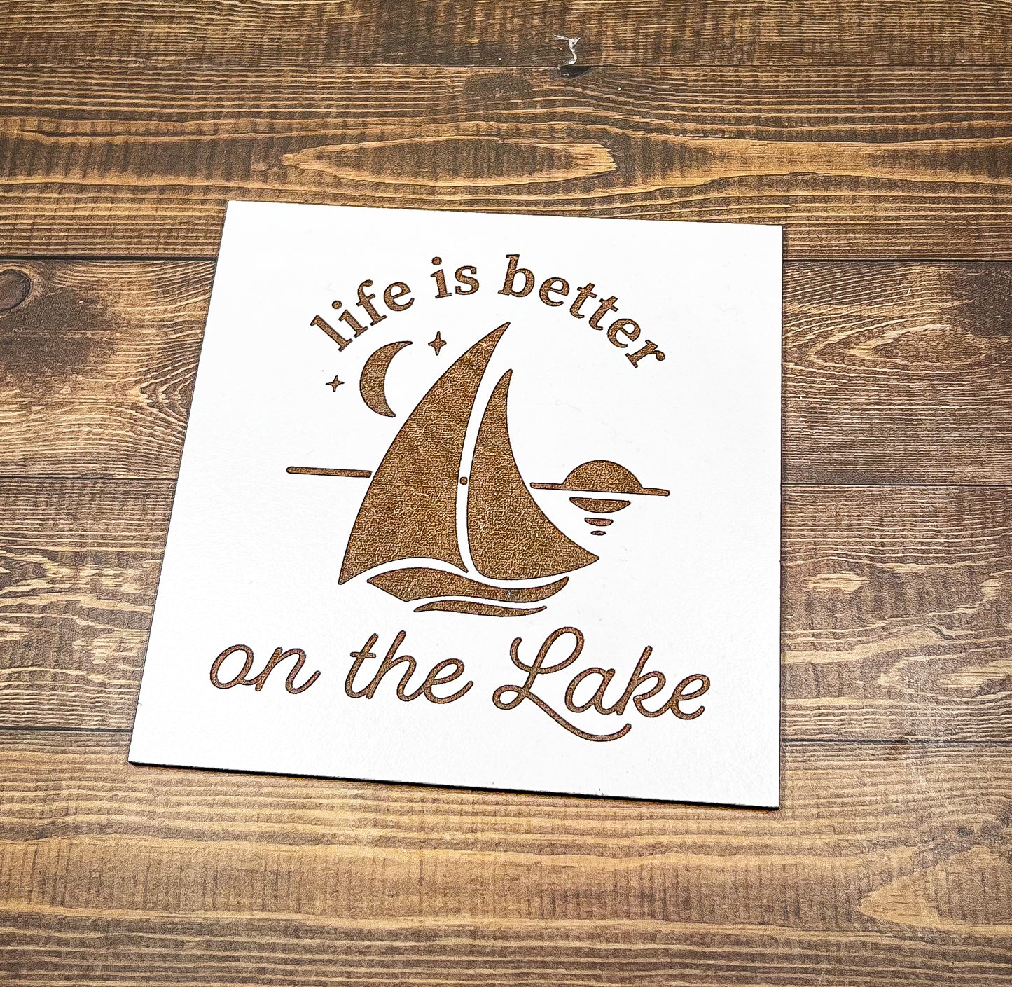Life is Better on the Lake Sign