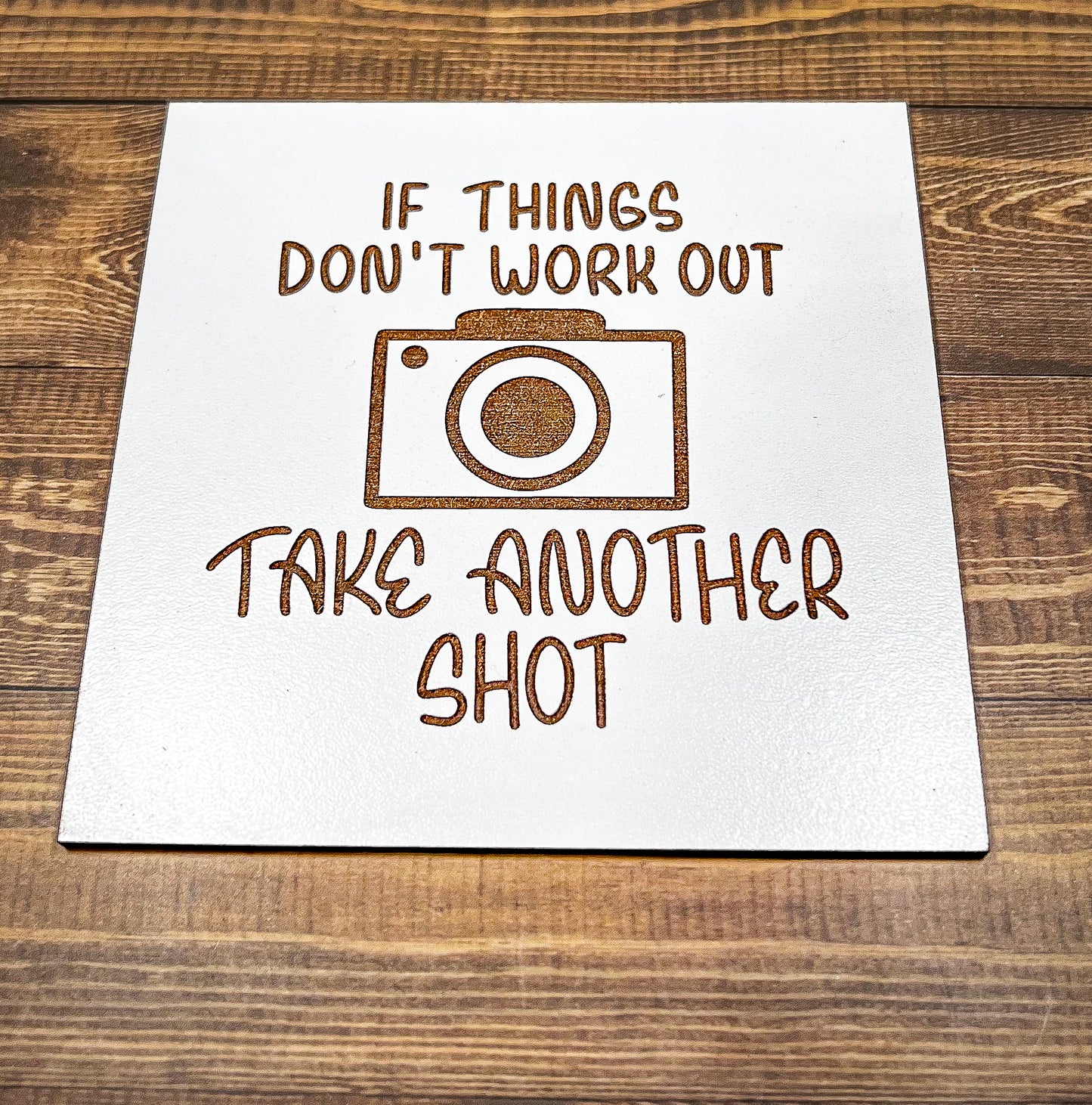 Take Another Shot Sign, Optimism Sign