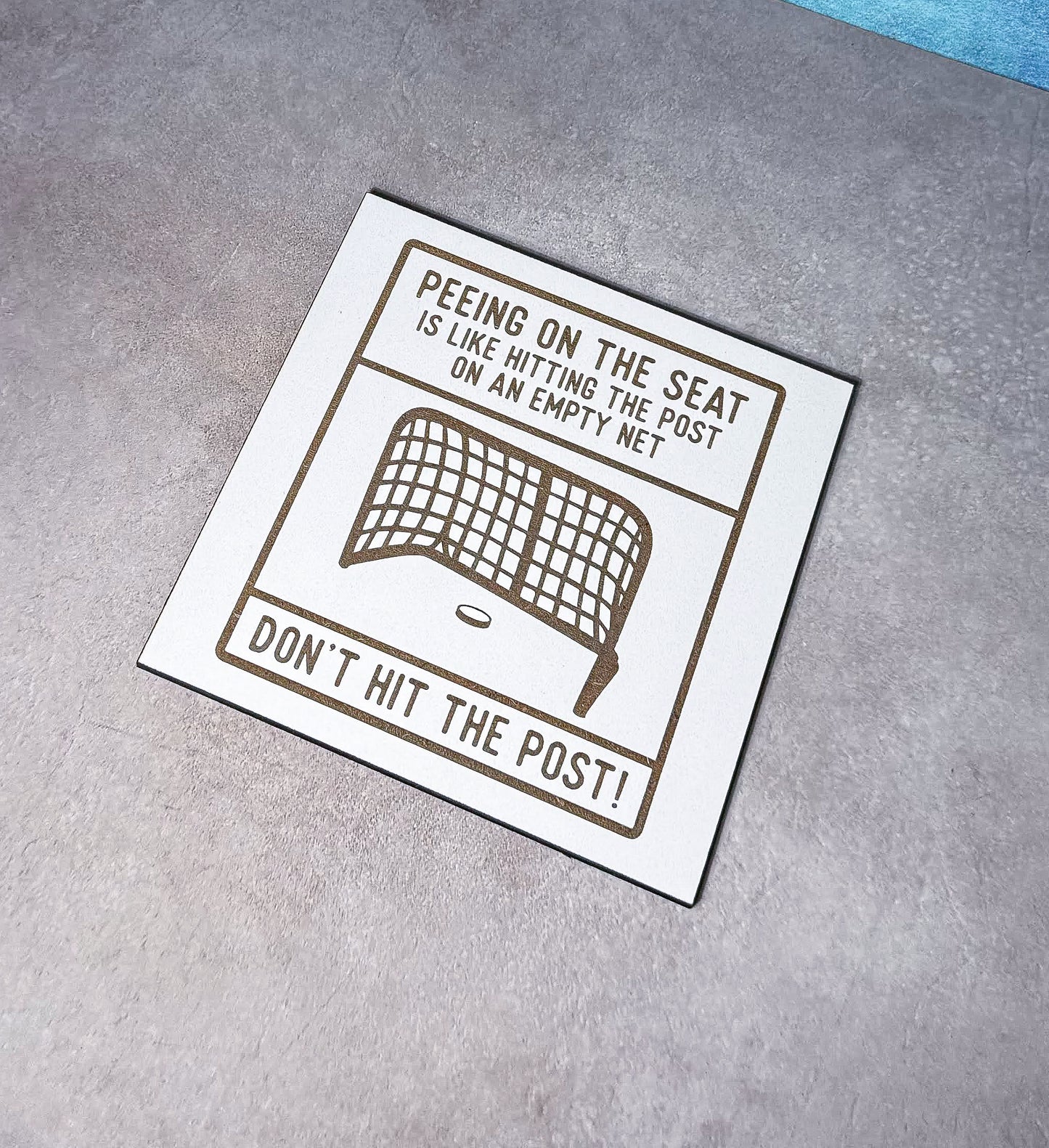 Washroom Sign Joke - Don't pee on the Seat, Hockey Bathroom Seat