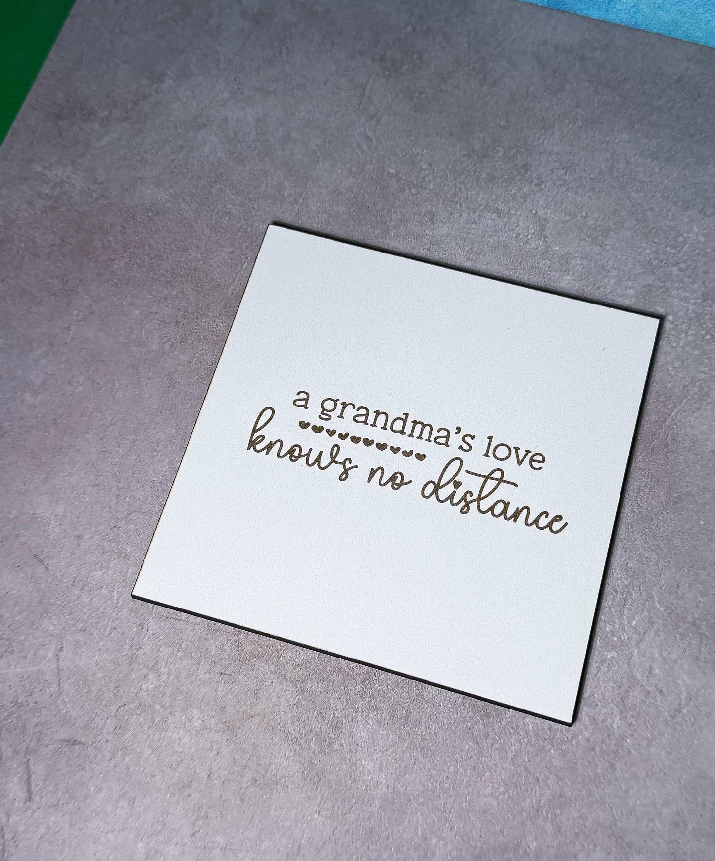 A Grandma's Love sign