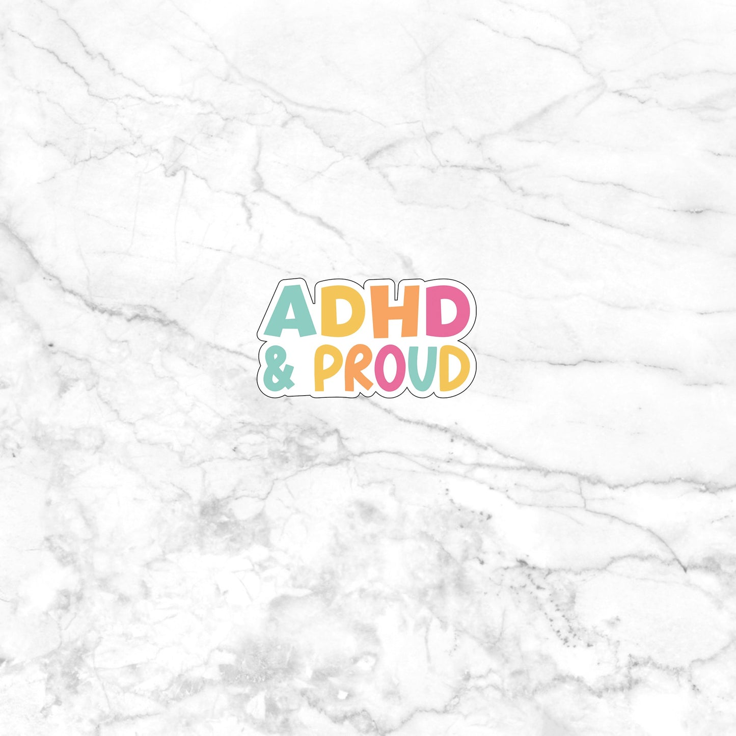 ADHD and Proud Stickers