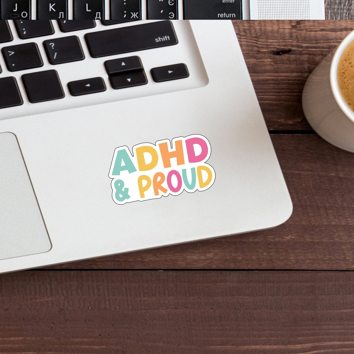 ADHD and Proud Stickers