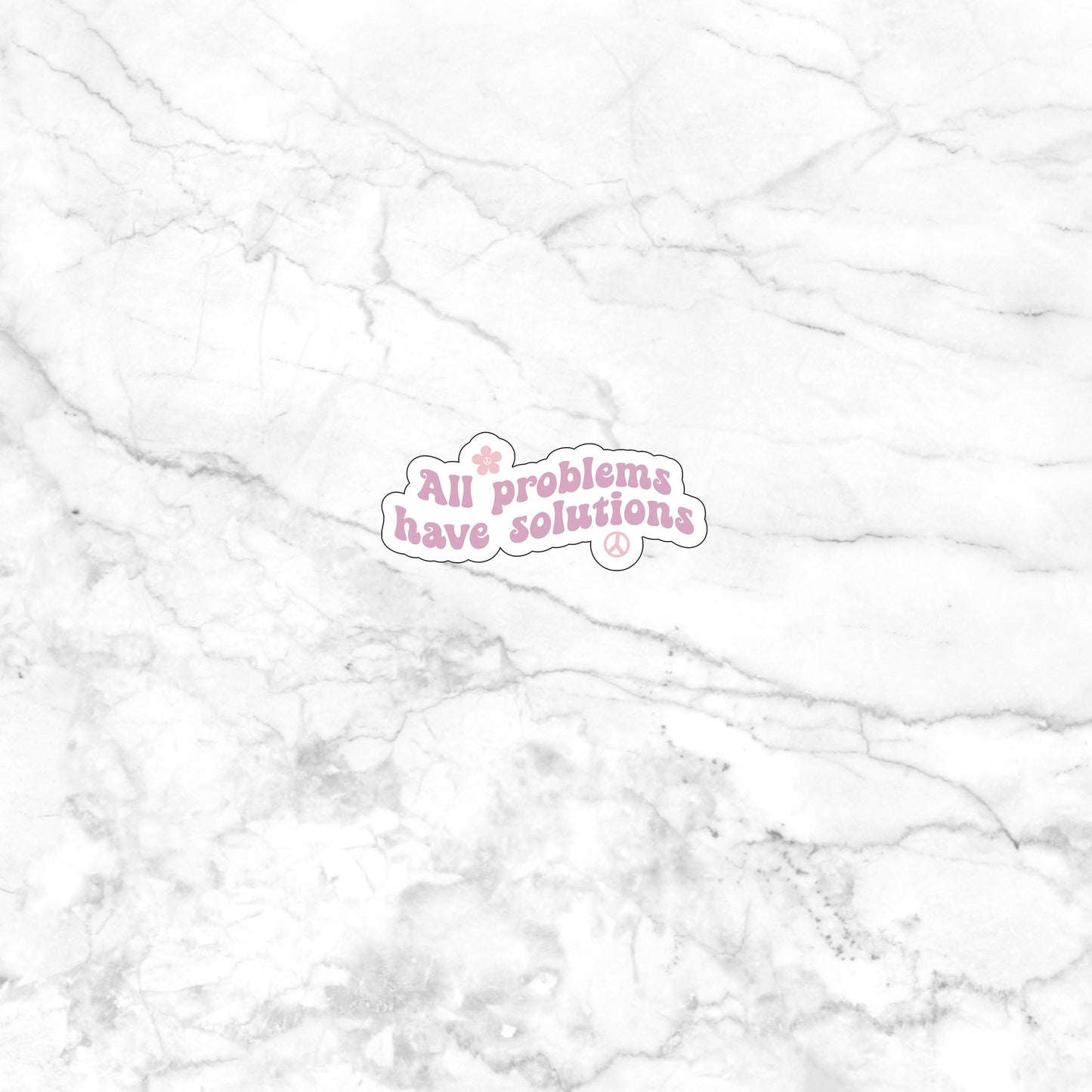All problems have solutions Sticker, Vinyl sticker, laptop sticker, Tablet sticker