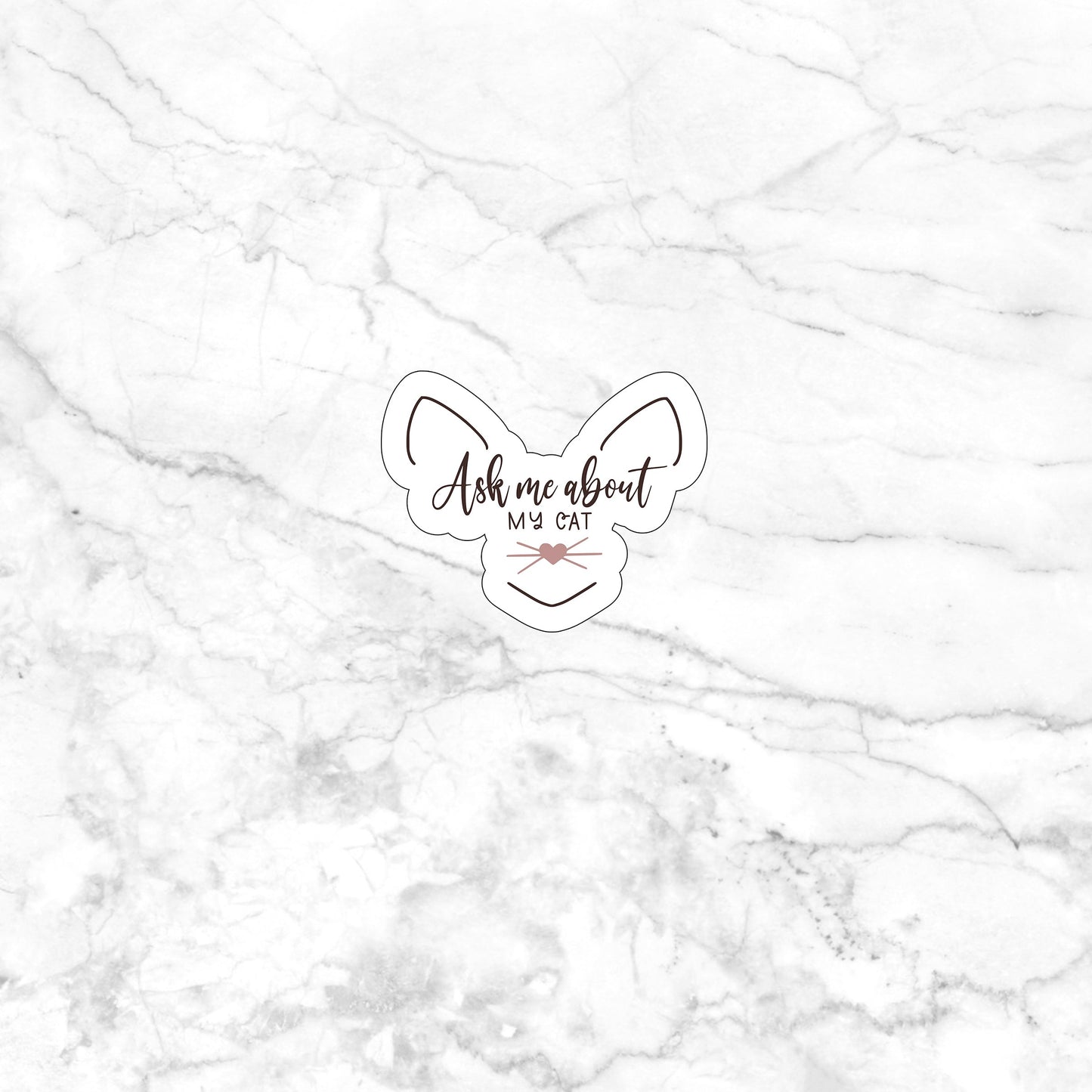 Ask me about my cat Sticker, Vinyl sticker, laptop sticker, Tablet sticker