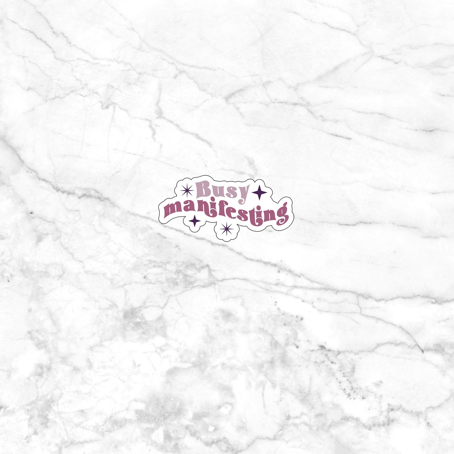 Busy manifesting Sticker, Vinyl sticker, laptop sticker, Tablet sticker