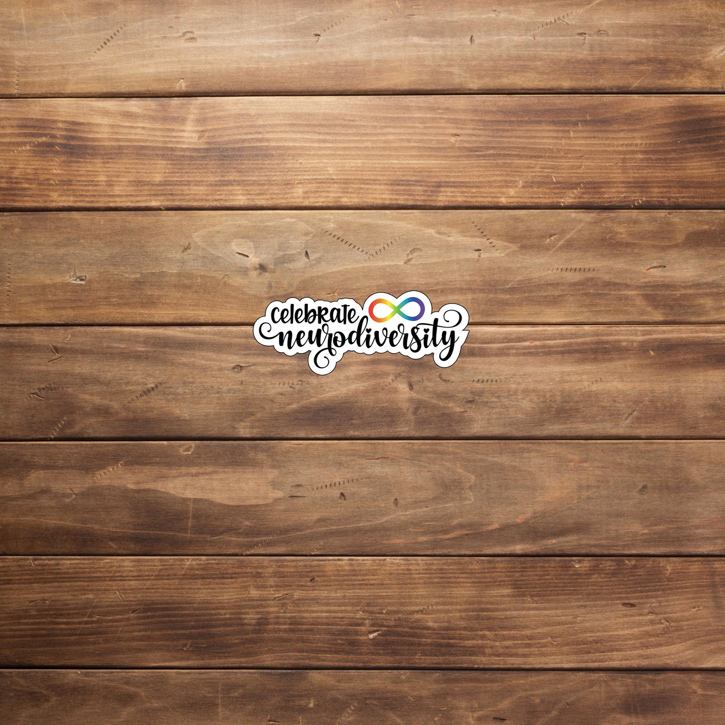 Celebrate Neurodiversity Sticker, Vinyl sticker, laptop sticker, Tablet sticker