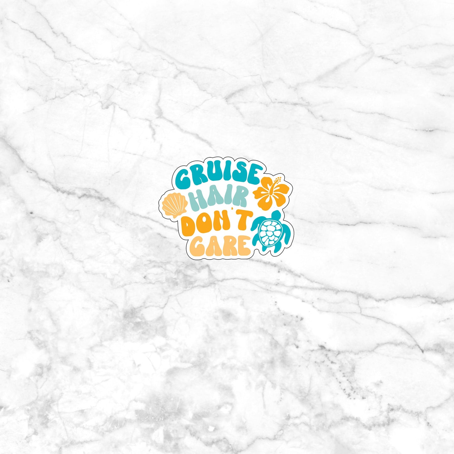 Cruise Hair DonÕT Care Sticker