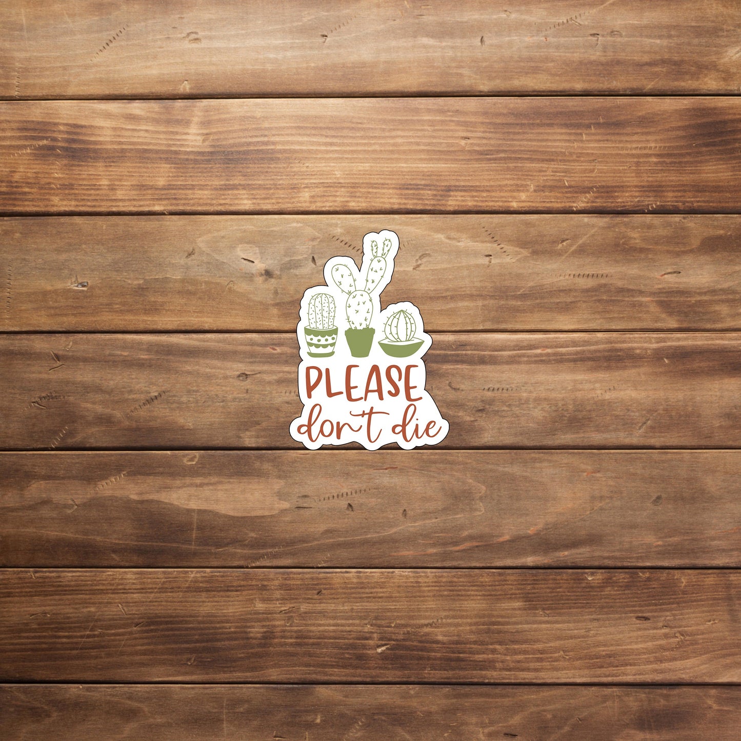 Do Not Die Sticker