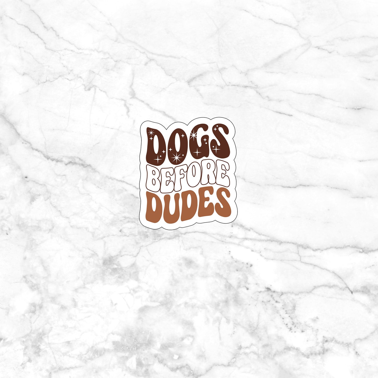 Dogs before dudes Sticker, Vinyl sticker, laptop sticker, Tablet sticker