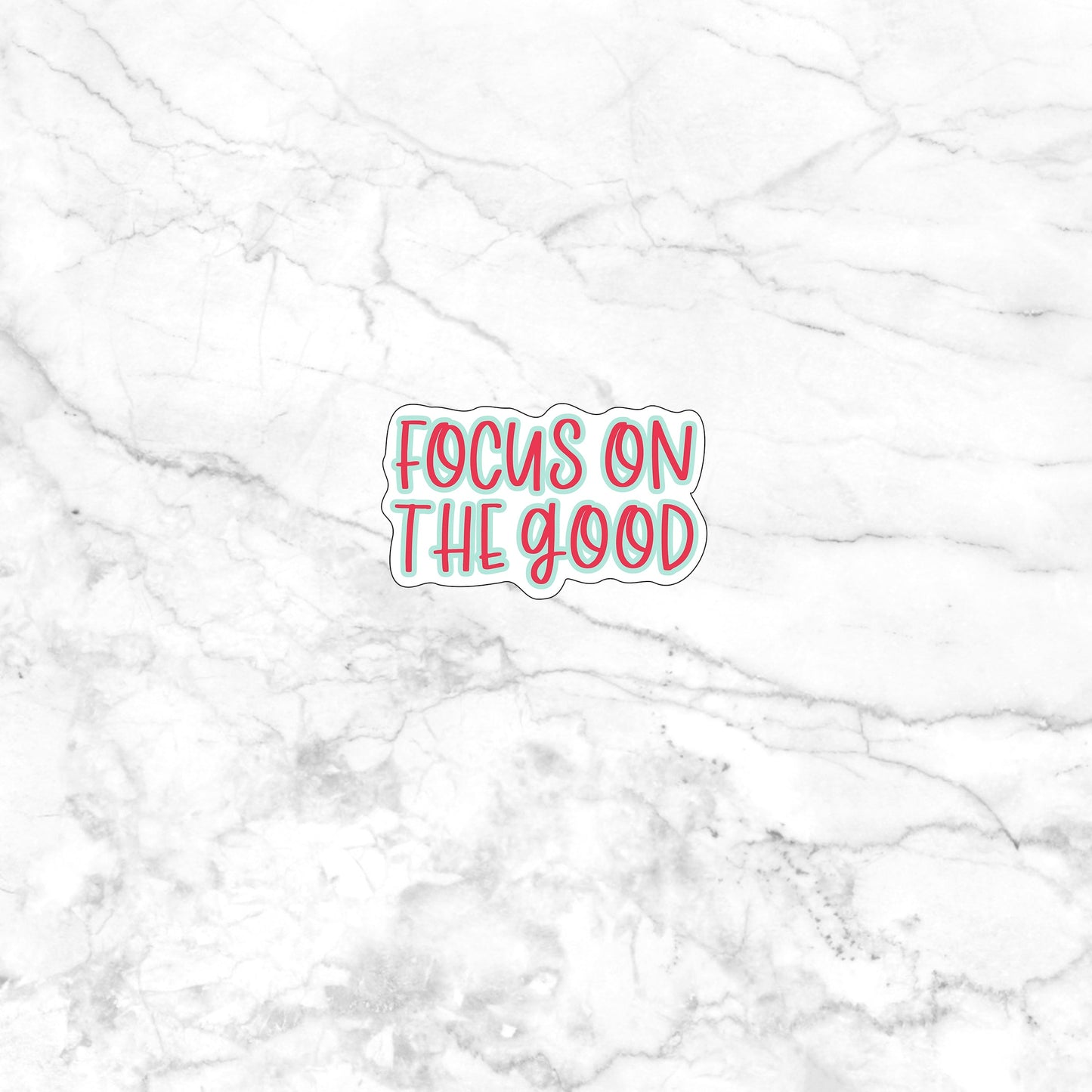 Focus on the good Sticker
