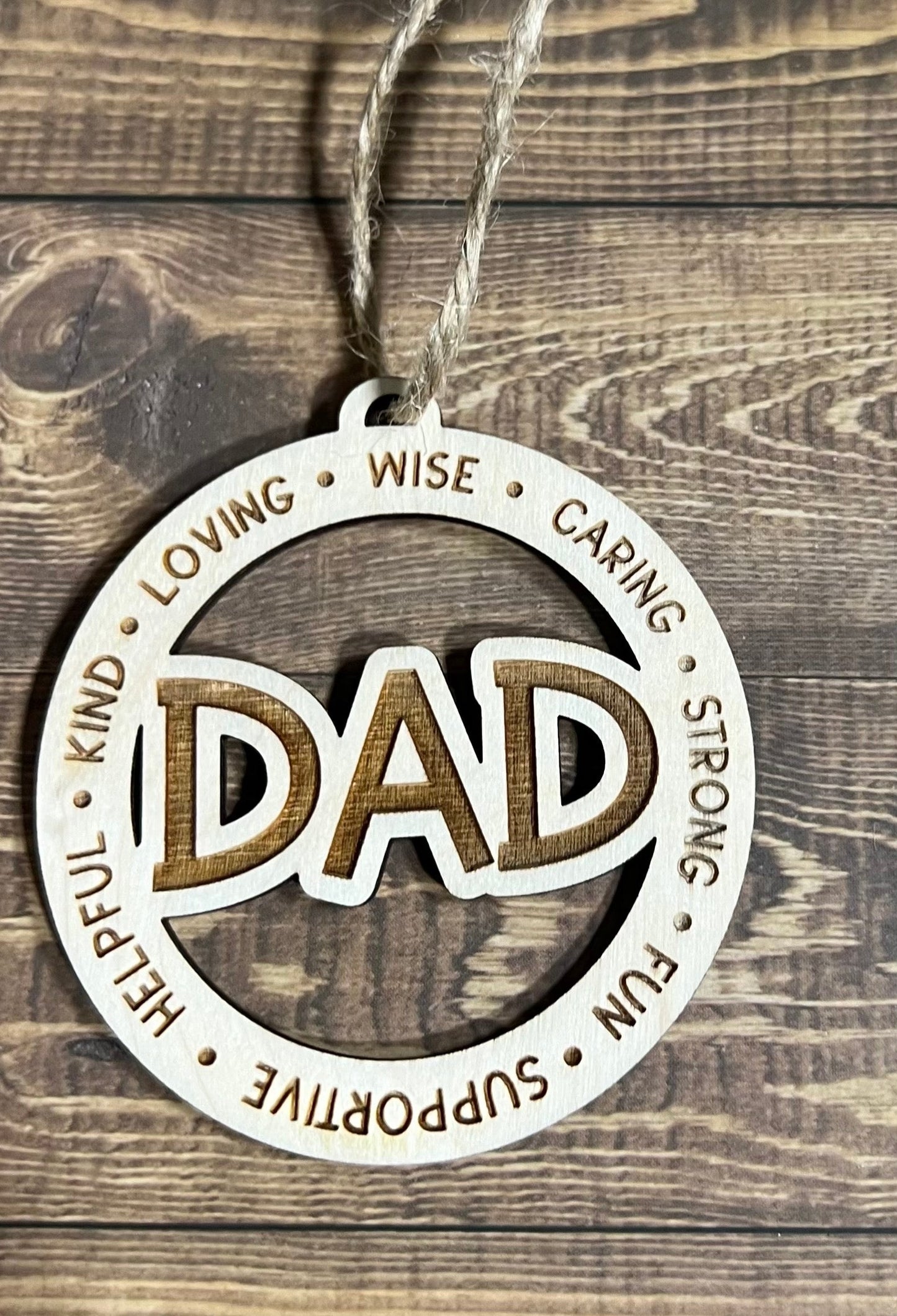 DAD Ornament ,Personalized Ornament, Wooden Family Ornament , Laser Engraved Wood Ornament