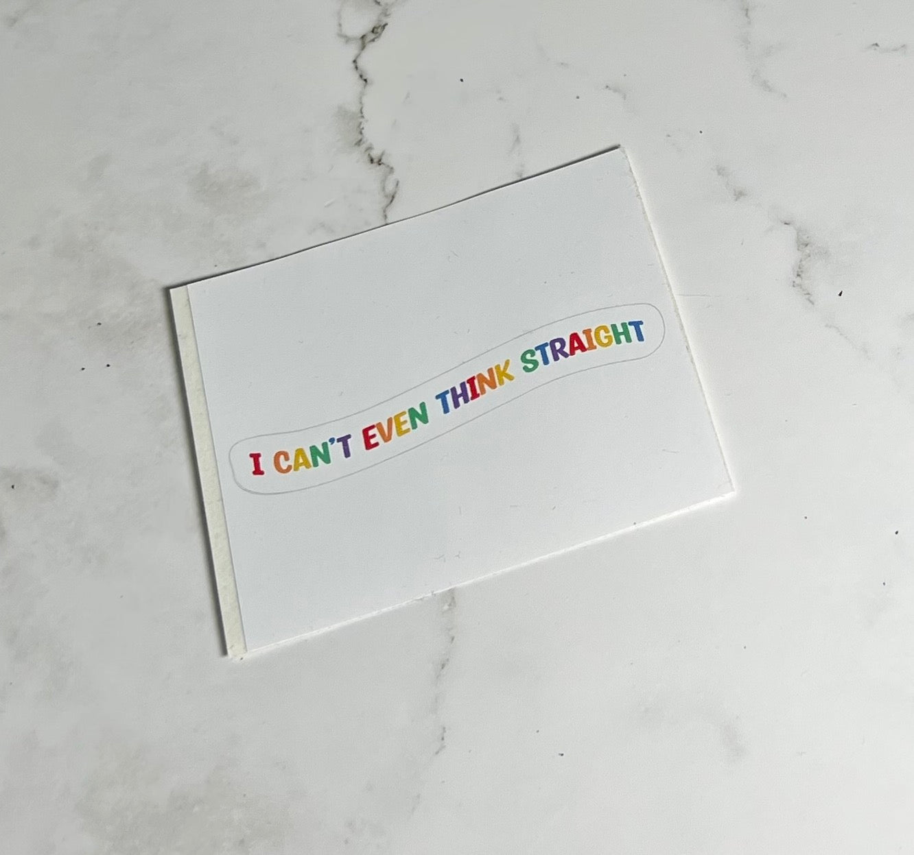 I can't even think Straight Sticker , Vinyl sticker , laptop sticker , Pride Sticker
