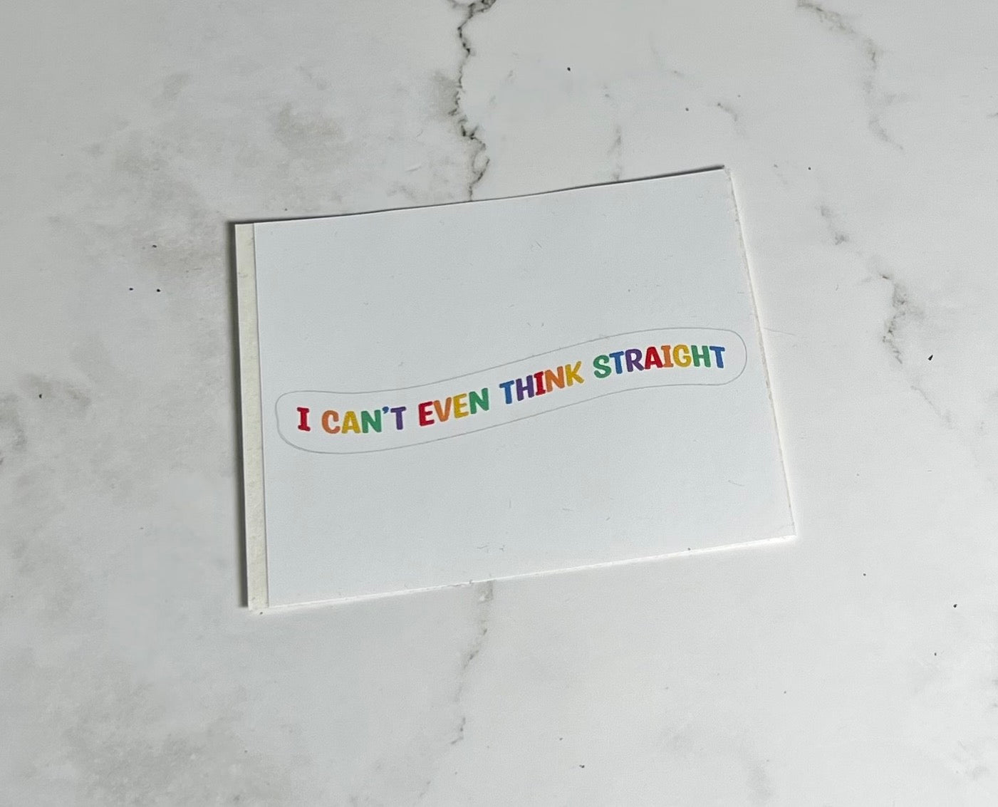 I can't even think Straight Sticker , Vinyl sticker , laptop sticker , Pride Sticker