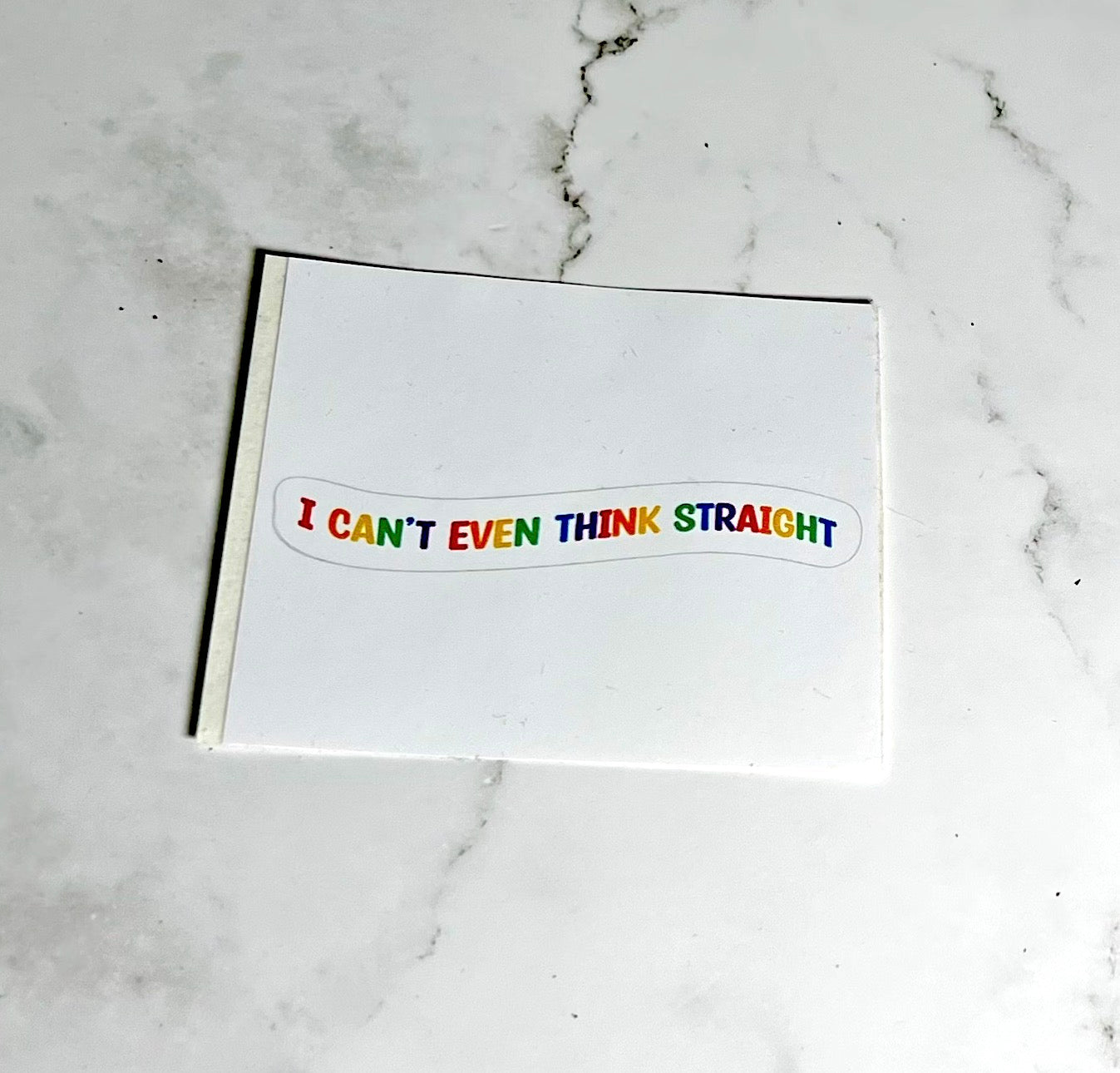 I can't even think Straight Sticker , Vinyl sticker , laptop sticker , Pride Sticker