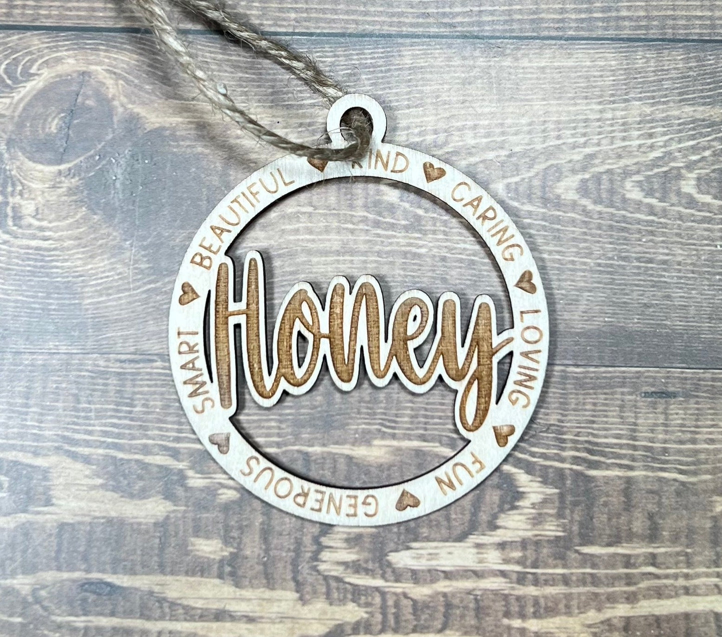 Honey Ornament ,Personalized Ornament, Wooden Family Ornament , Laser Engraved Wood Ornament