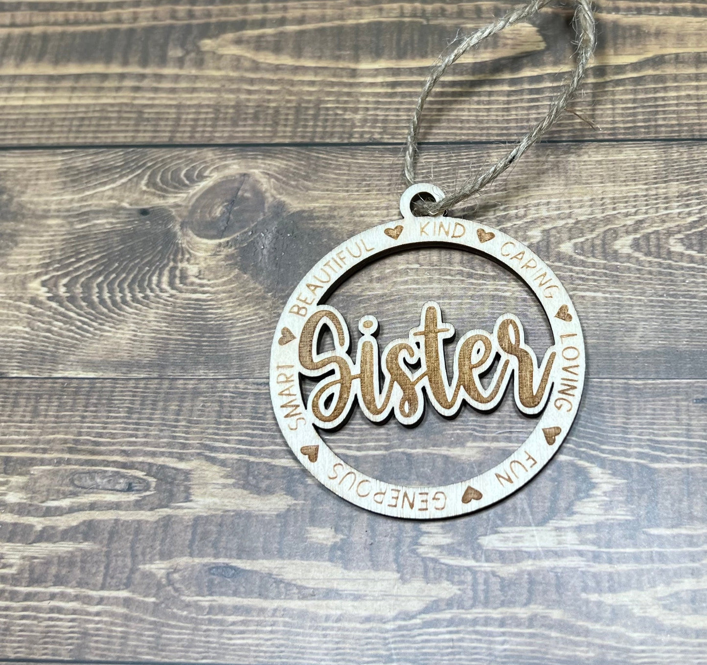 Sister Ornament ,Personalized Ornament, Wooden Family Ornament , Laser Engraved Wood Ornament