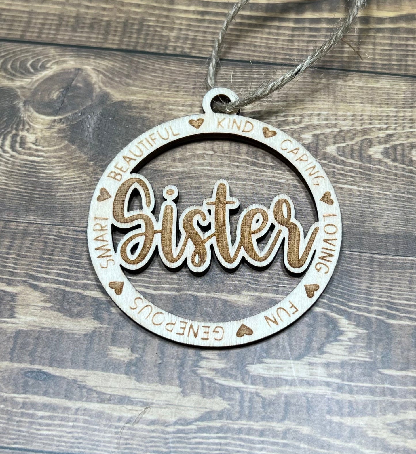 Sister Ornament ,Personalized Ornament, Wooden Family Ornament , Laser Engraved Wood Ornament