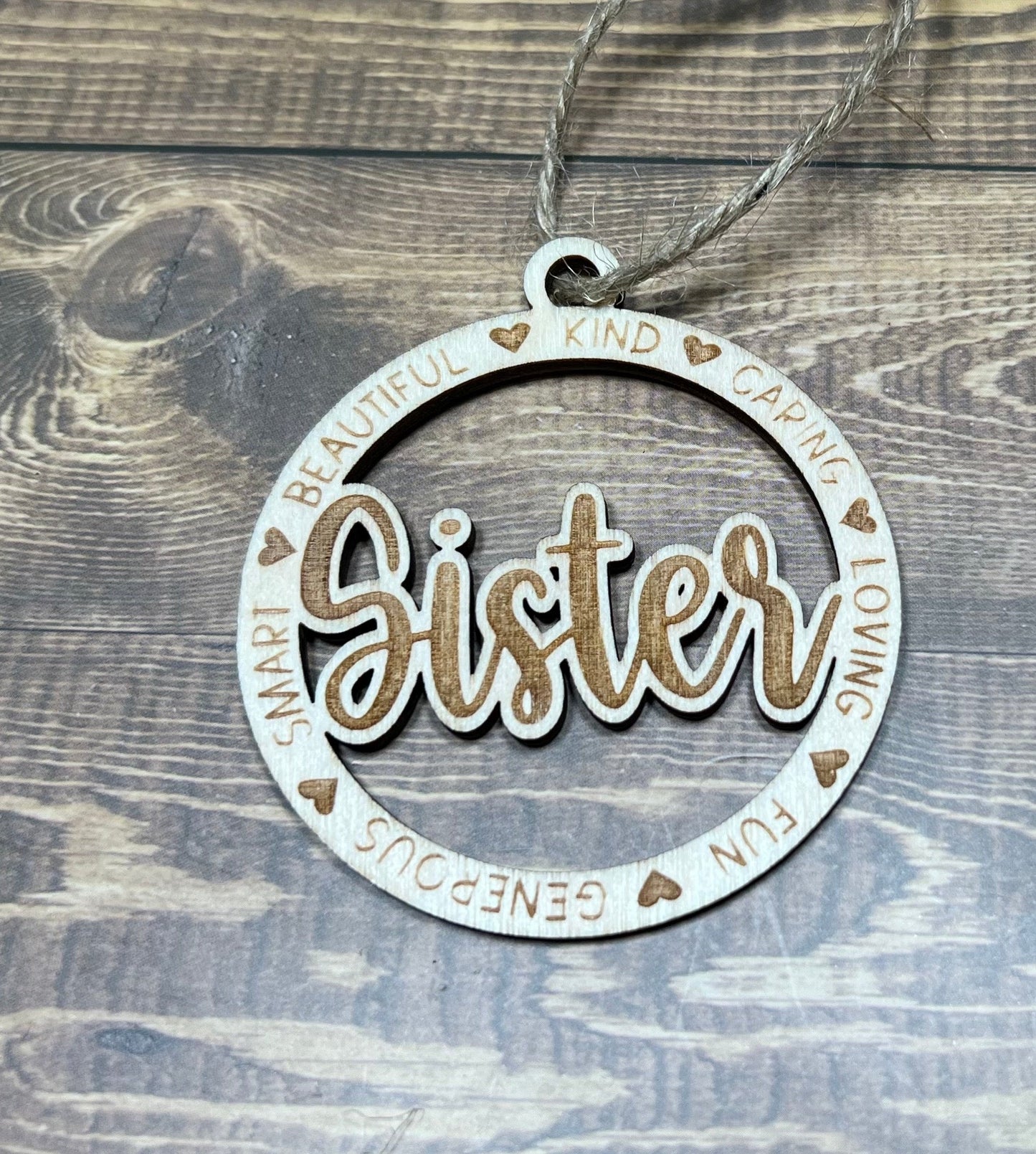 Sister Ornament ,Personalized Ornament, Wooden Family Ornament , Laser Engraved Wood Ornament