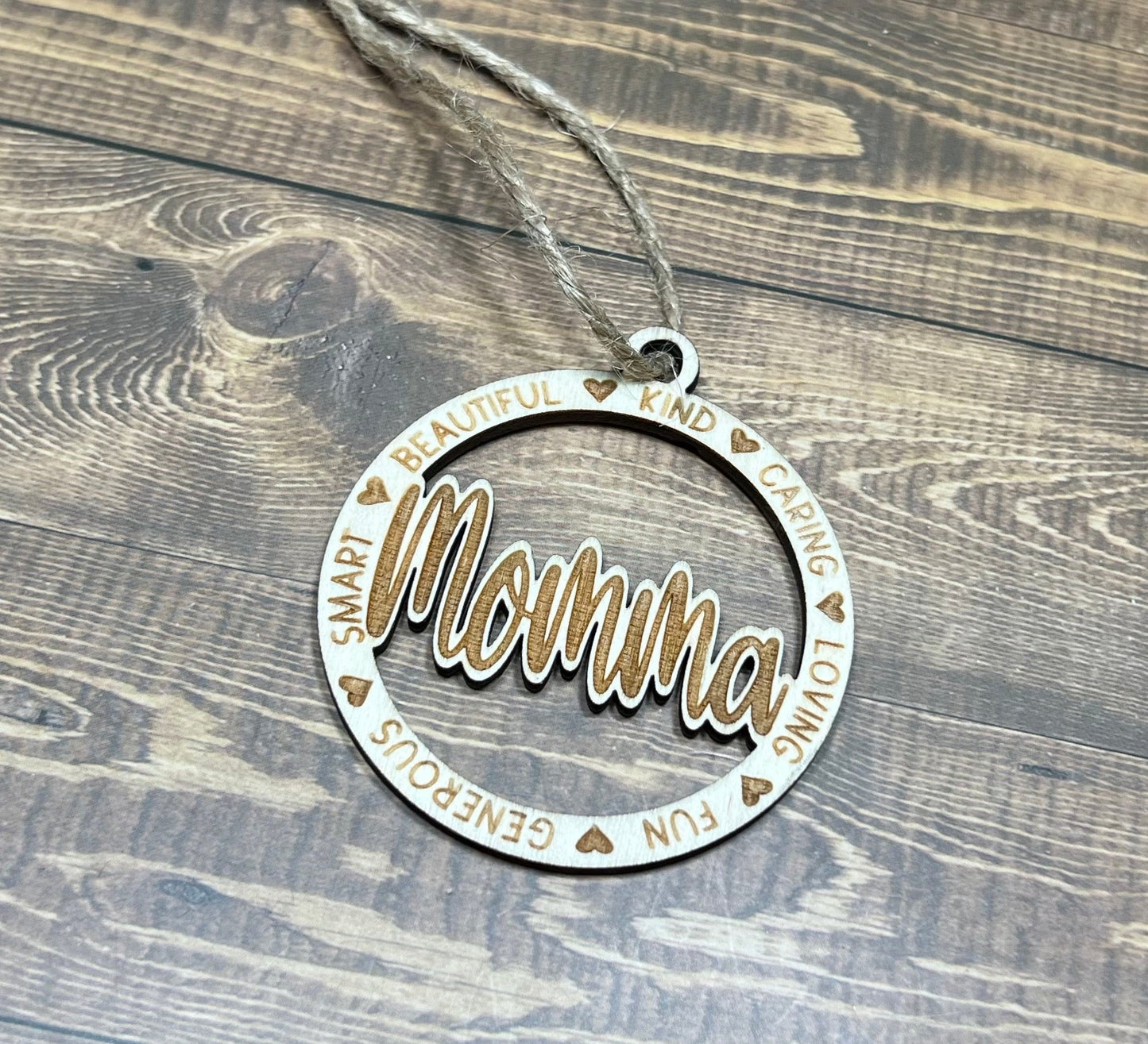 Momma Ornament ,Personalized Ornament, Wooden Family Ornament , Laser Engraved Wood Ornament