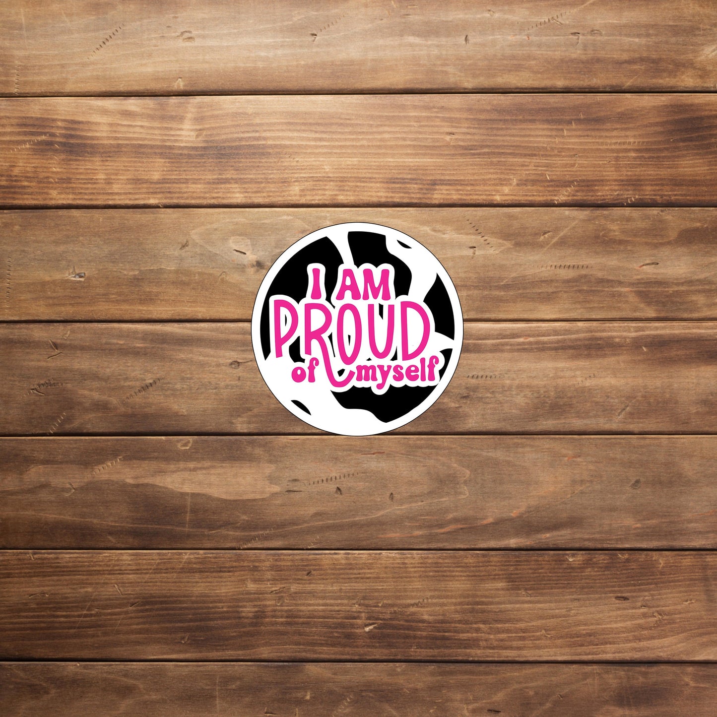 I am proud Sticker, Vinyl sticker, laptop sticker, Tablet sticker