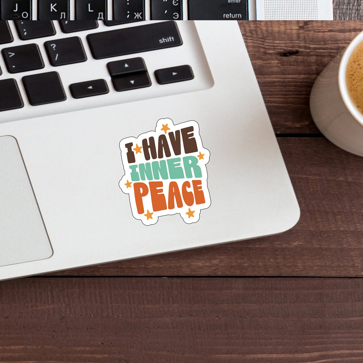 I have inner peace Sticker, Vinyl sticker, laptop sticker, Tablet sticker
