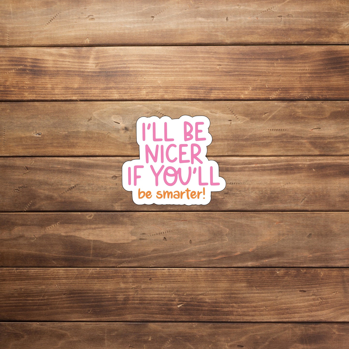 Sarcastic Sticker, Vinyl sticker, laptop sticker, Tablet sticker