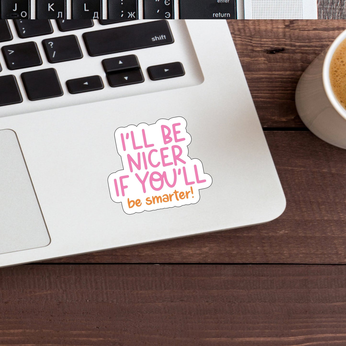 Sarcastic Sticker, Vinyl sticker, laptop sticker, Tablet sticker