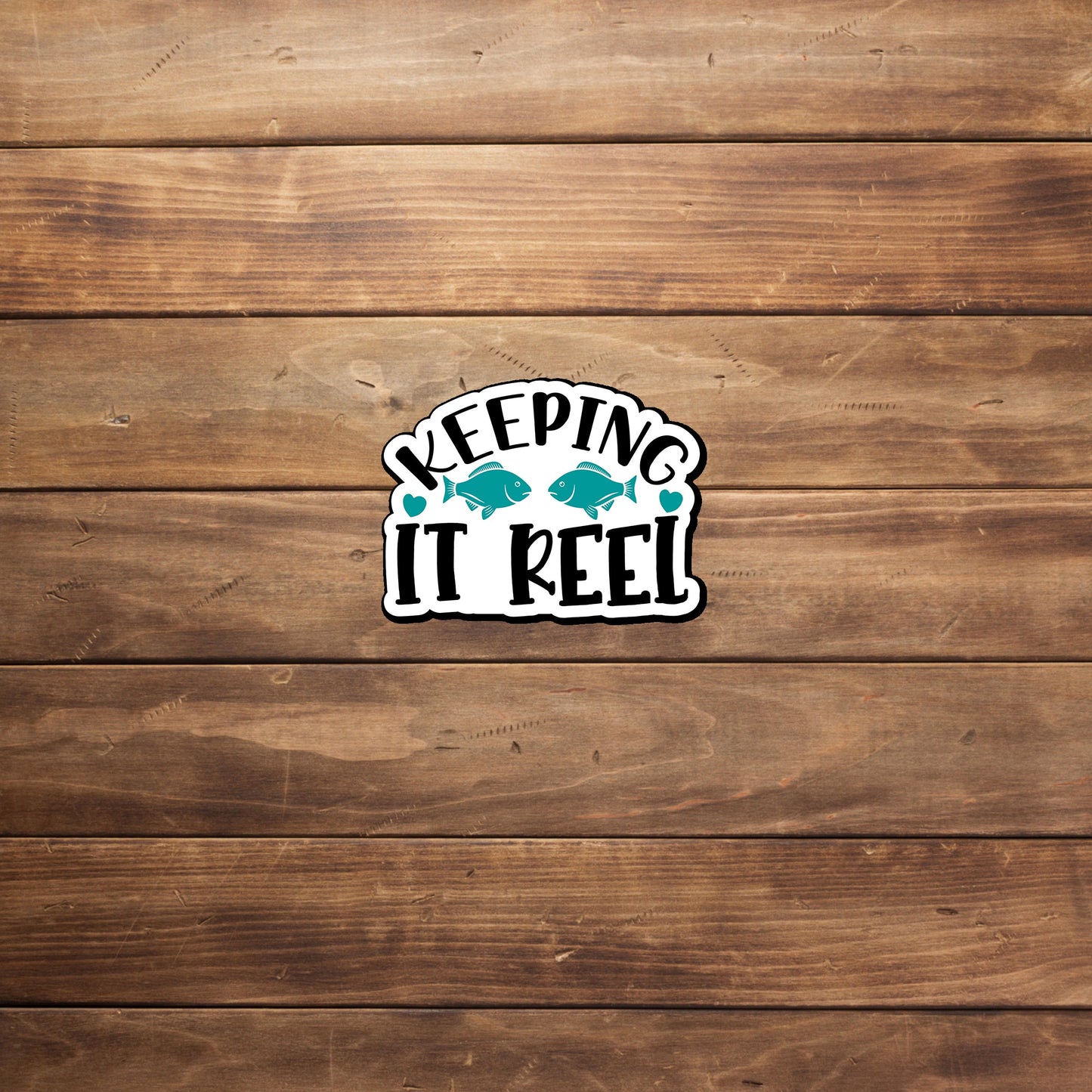 Keeping it reel Sticker, Vinyl sticker, laptop sticker, Tablet sticker