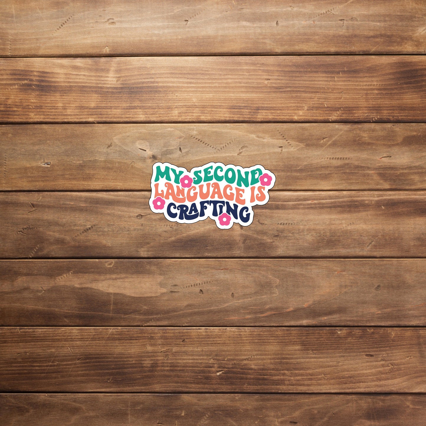 My second language is crafting Sticker, Vinyl sticker, laptop sticker, Tablet sticker