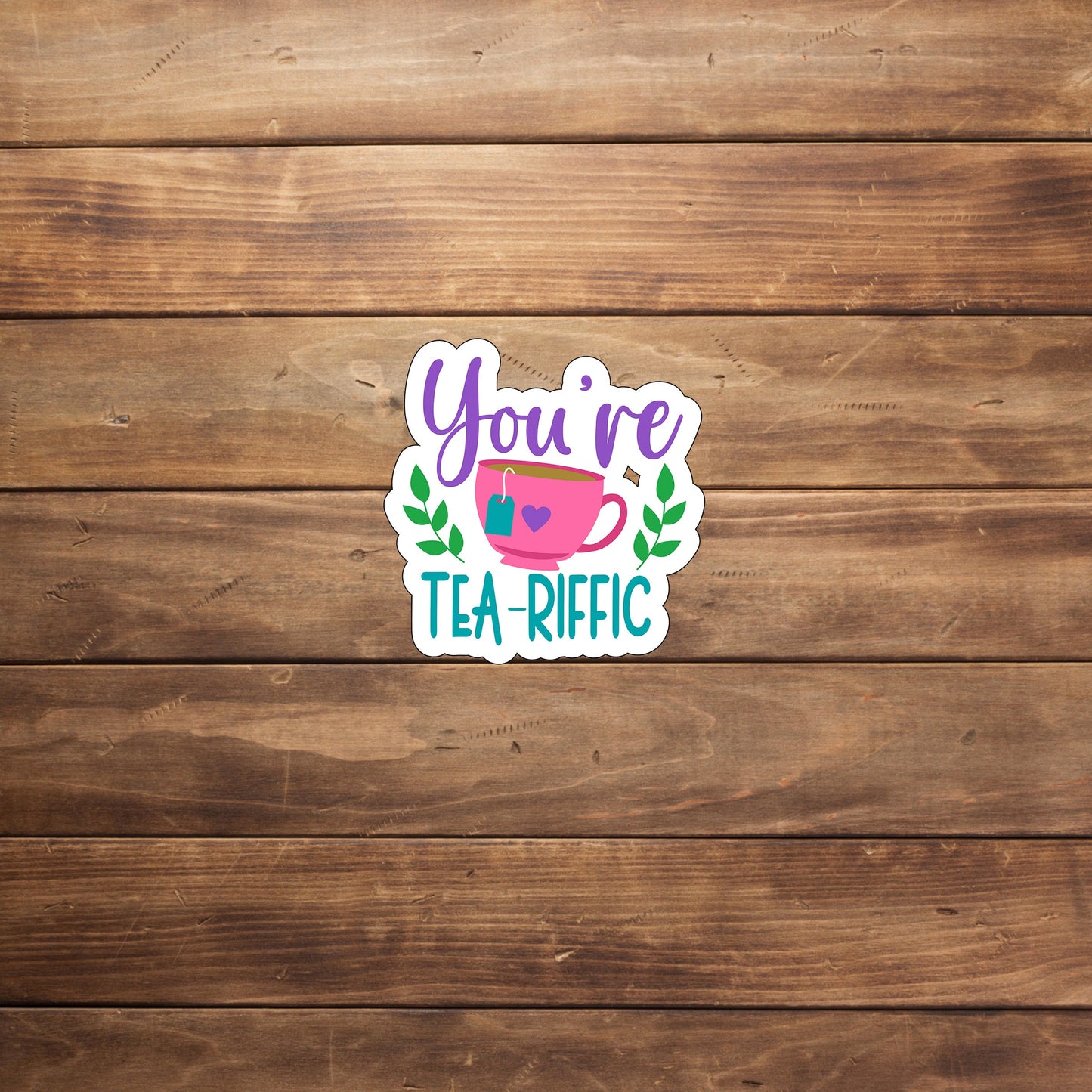 Puns Funny Sticker YoureTeariffic Stickers