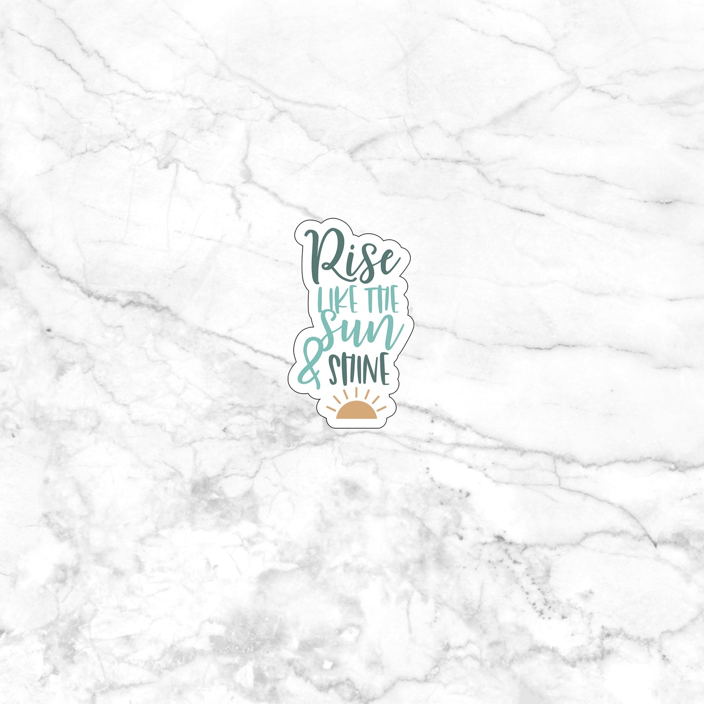 Riselikethesunandshine Sticker, Vinyl sticker, laptop sticker, Tablet sticker