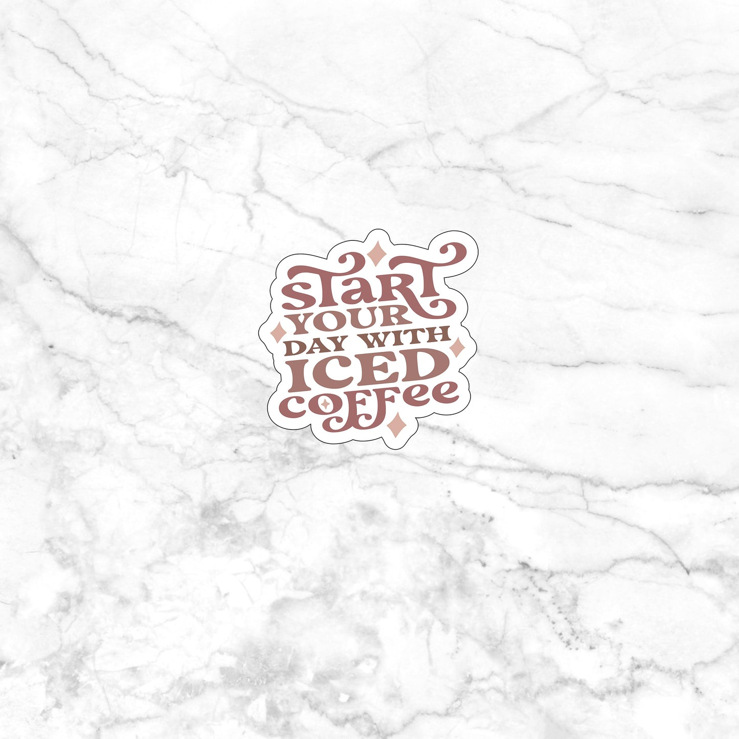Start your day with iced coffee Sticker, Vinyl sticker, laptop sticker, Tablet sticker