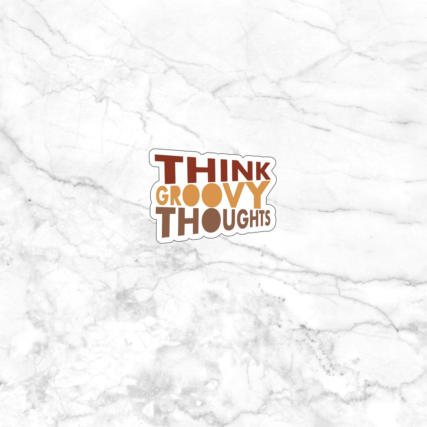 Think groovy thoughts Sticker, Vinyl sticker, laptop sticker, Tablet sticker