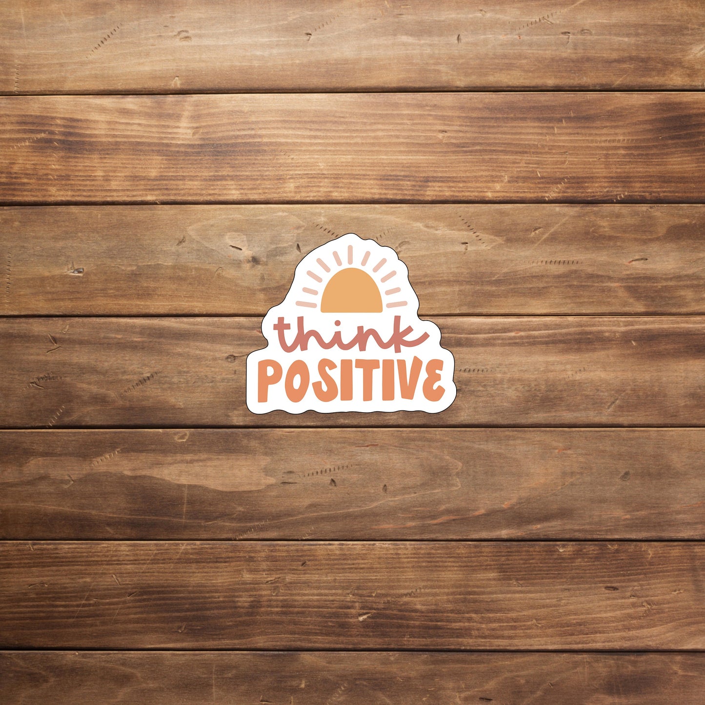 Think Positive Sticker