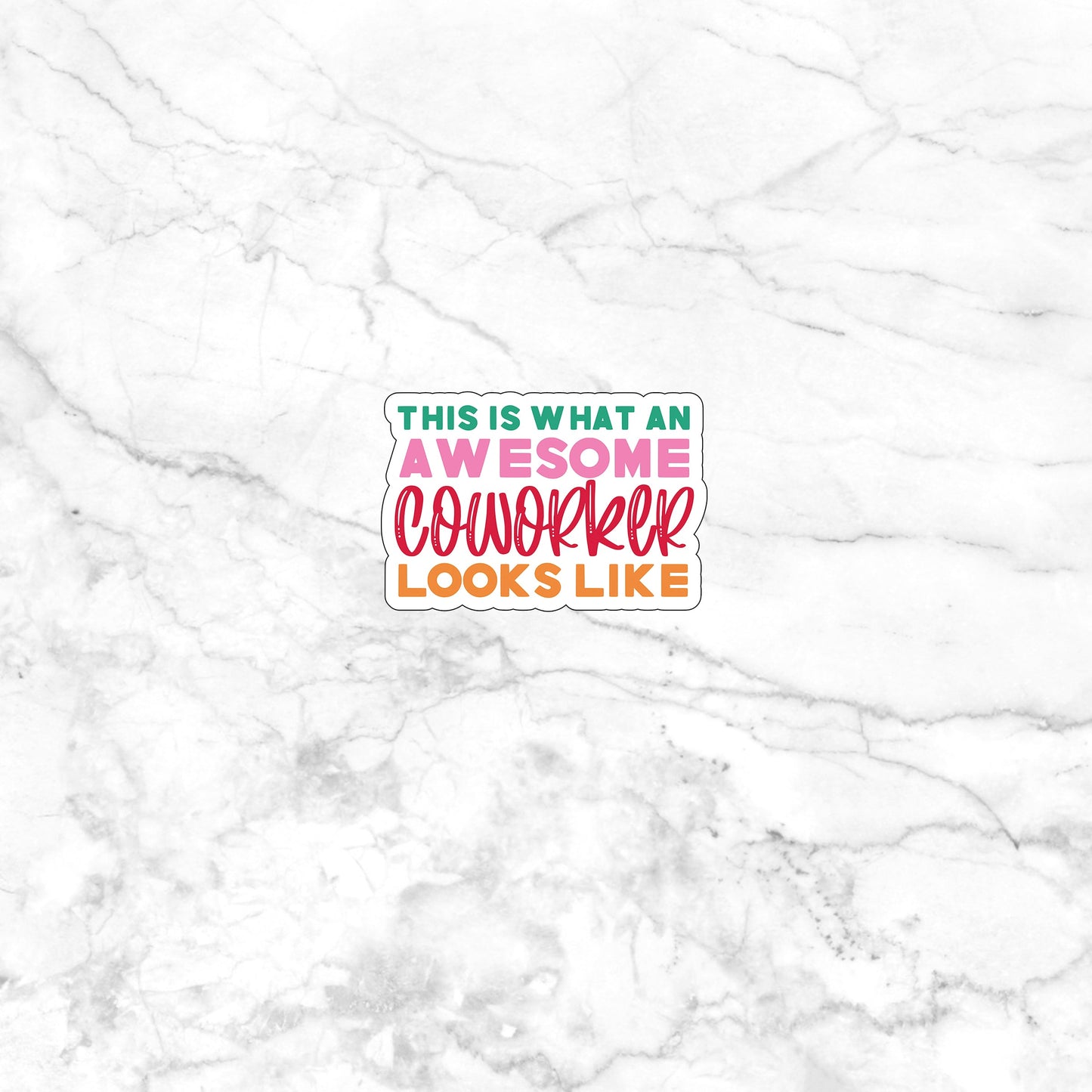 Awesome Coworker Sticker, Vinyl sticker, laptop sticker, Tablet sticker