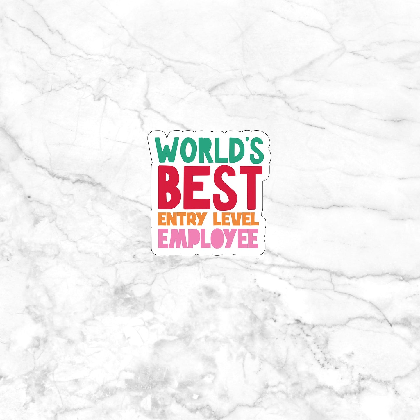 Worlds Best entry level employee Sticker, Vinyl sticker, laptop sticker, Tablet sticker