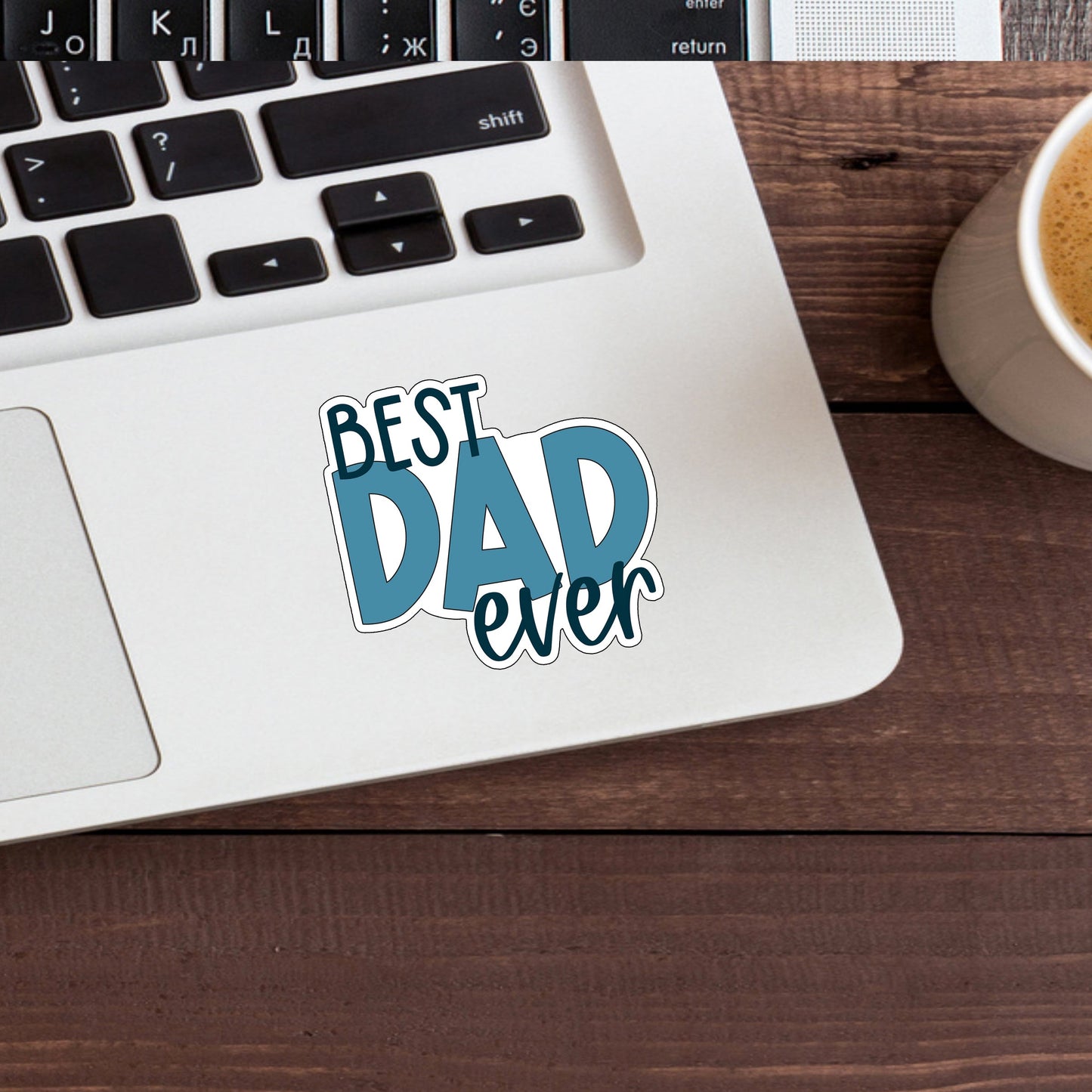Best Dad Sticker, Vinyl sticker, laptop sticker, Tablet sticker