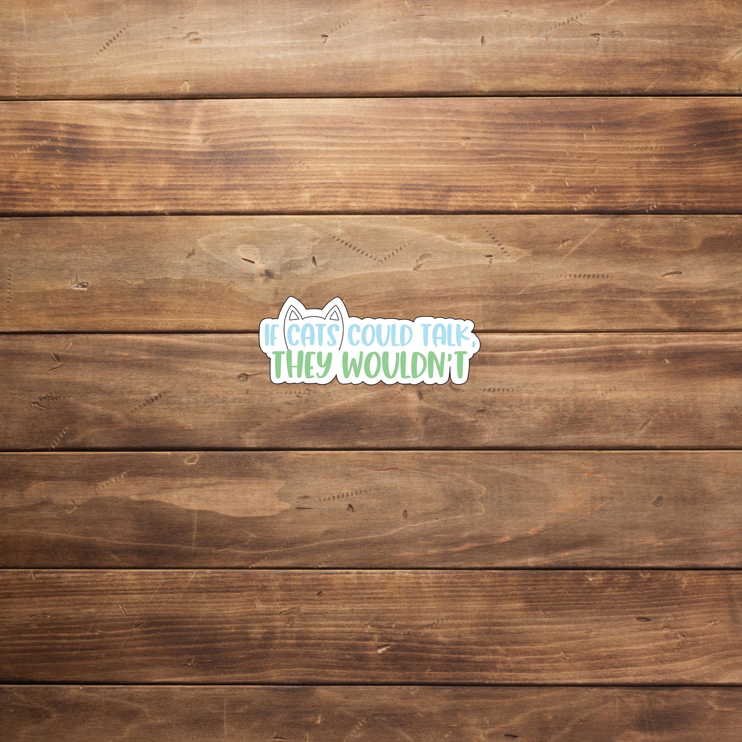 cat talk Sticker, Vinyl sticker, laptop sticker, Tablet sticker
