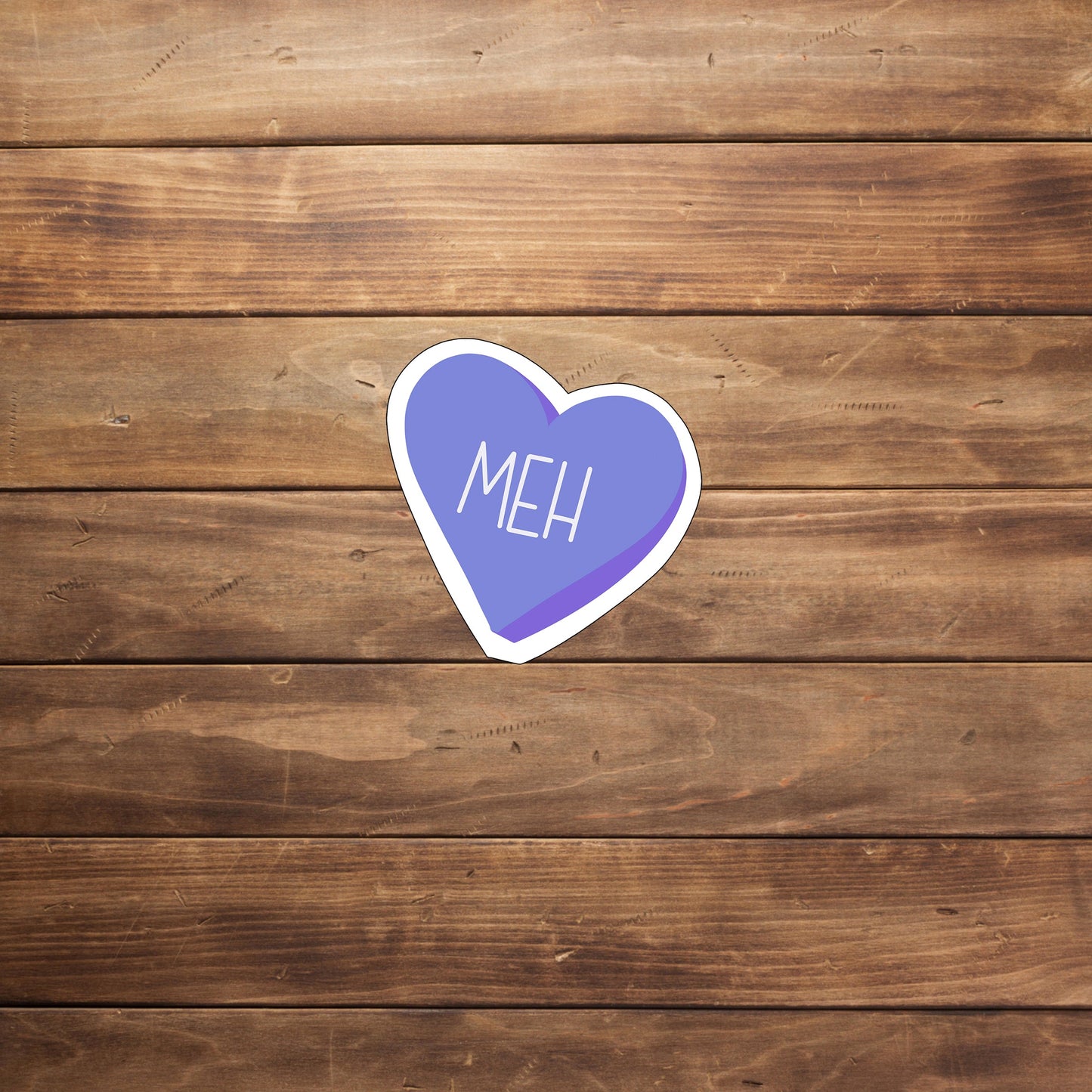 conversation hearts meh Sticker, Vinyl sticker, laptop sticker, Tablet sticker