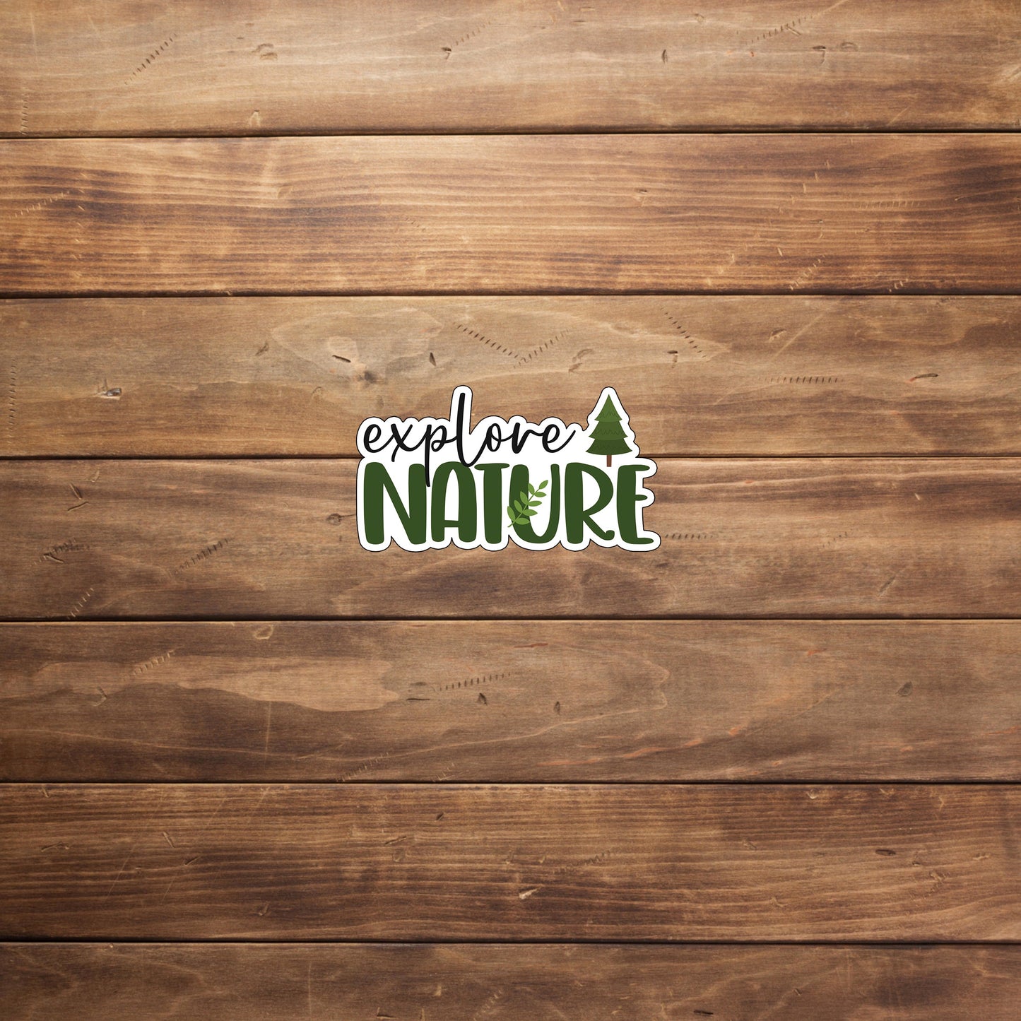 Explore Nature Sticker, Vinyl sticker, laptop sticker, Tablet sticker