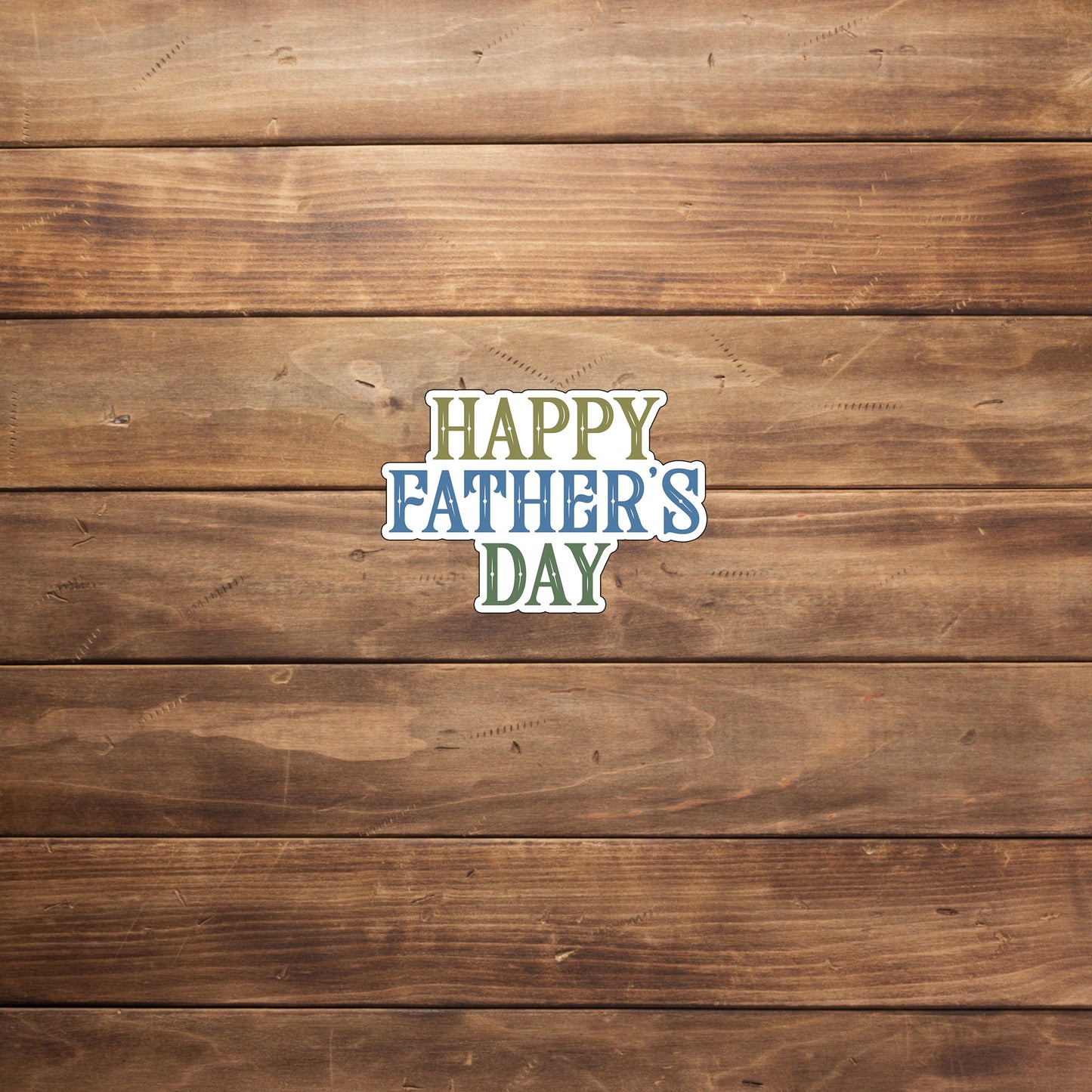 Happy Father's Day Sticker, Vinyl sticker, laptop sticker, Tablet sticker
