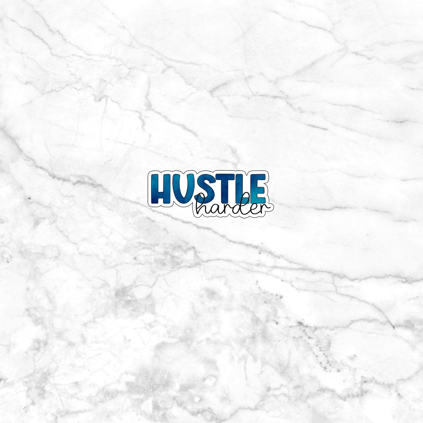 Hustle-Harder-Sticker Sticker