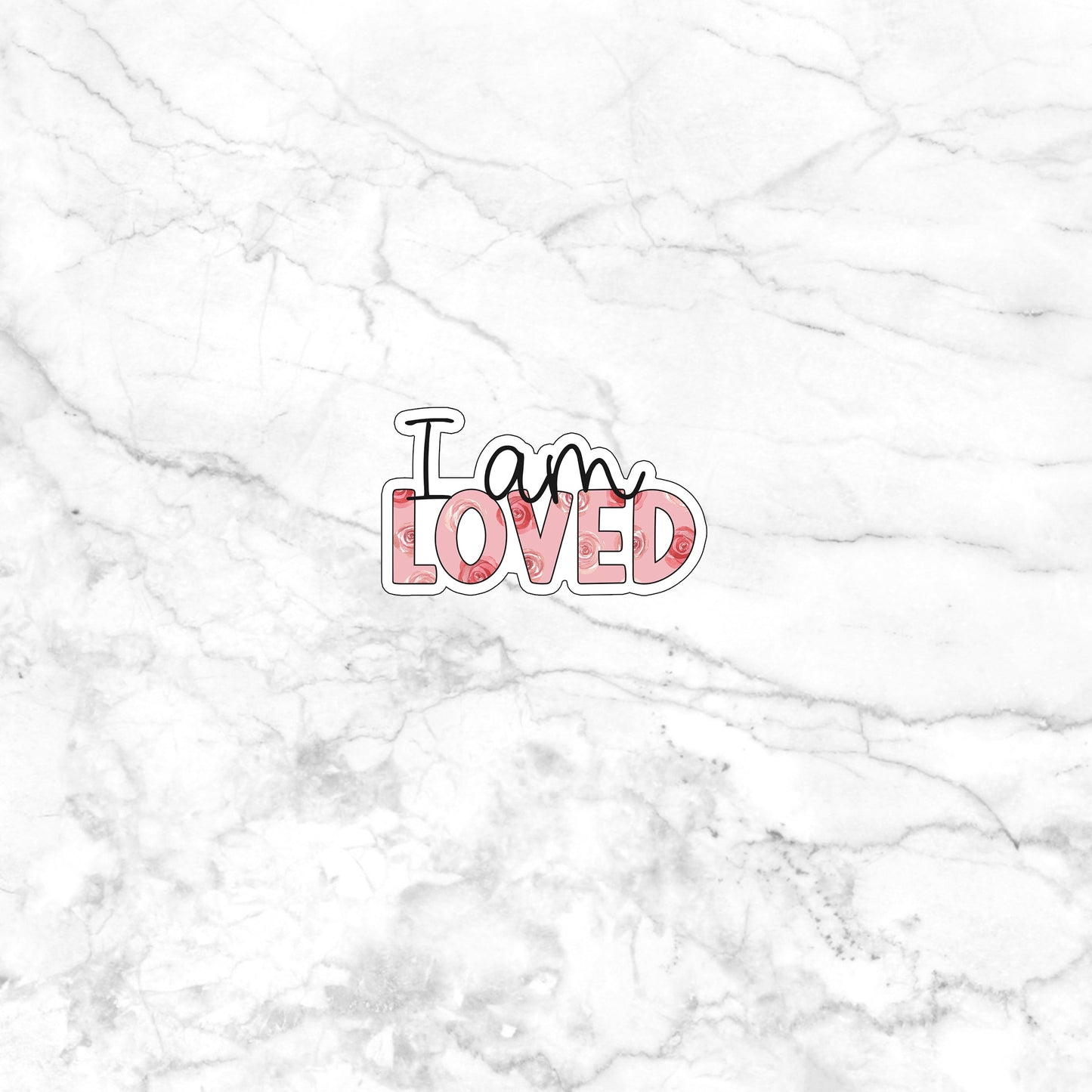 i-am-loved-sticker Sticker
