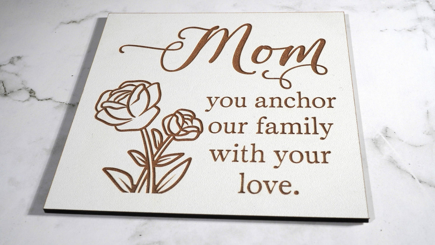 Mom, You anchor our family with your love "5x5 " sign, Scrabble Tile, Wall Art