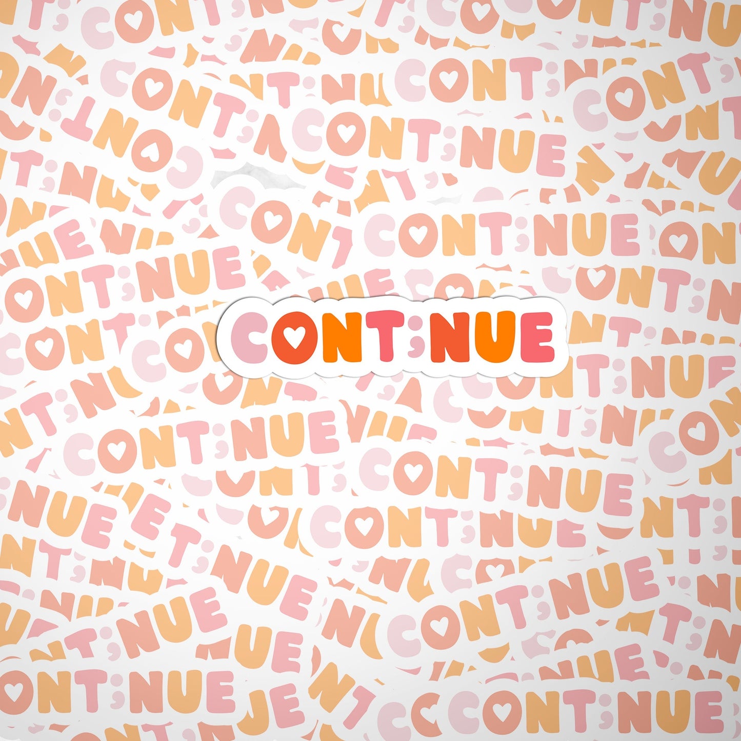 Continue Sticker , Encouragement Sticker, Mental Health Sticker,Vinyl sticker, laptop sticker
