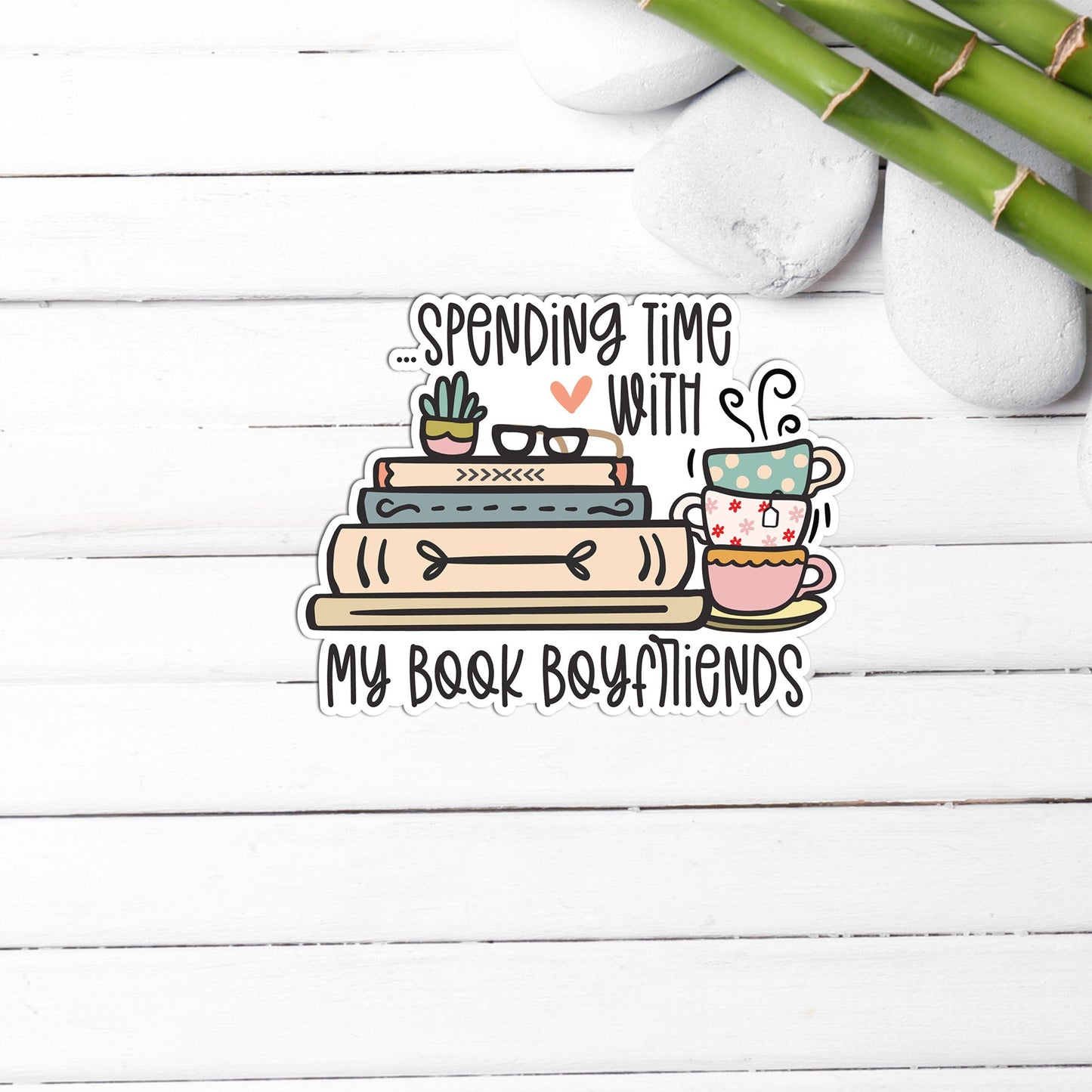 Spending Time with my book Boyfriends Sticker, Sticker,Vinyl sticker, laptop sticker
