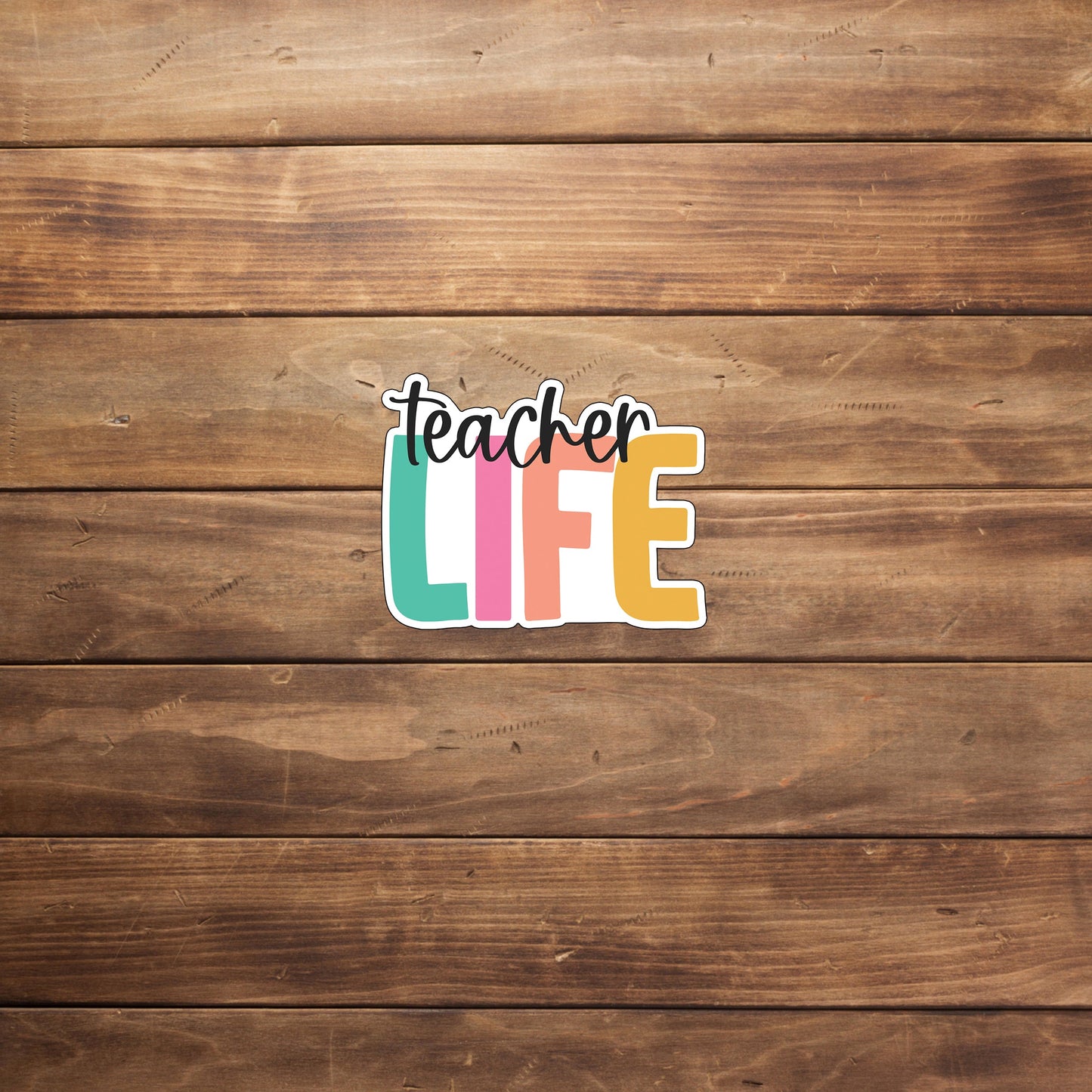 teacher life sticker Sticker