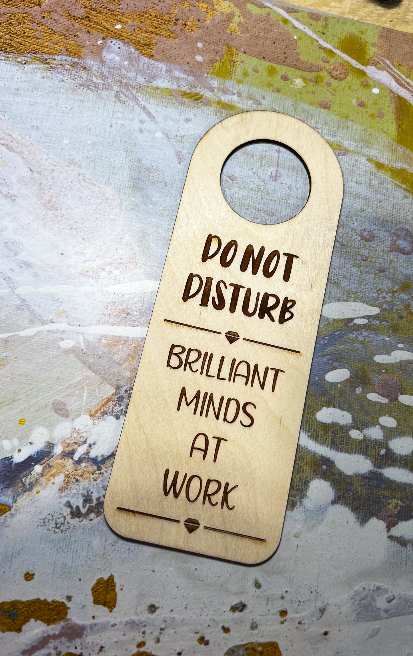 Please do Not Disturb - Brilliant Minds at Work Door Knob Tag