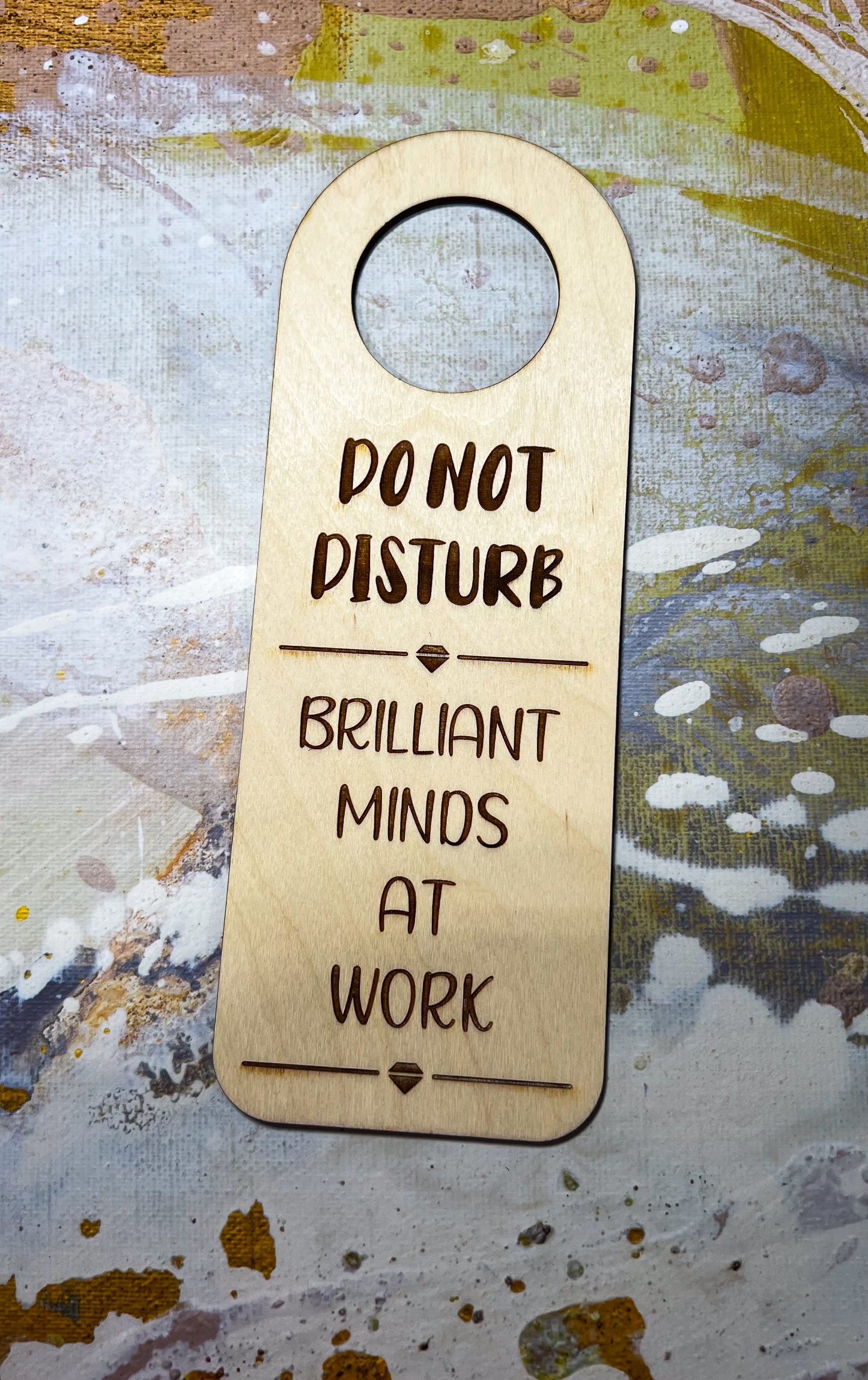 Please do Not Disturb - Brilliant Minds at Work Door Knob Tag