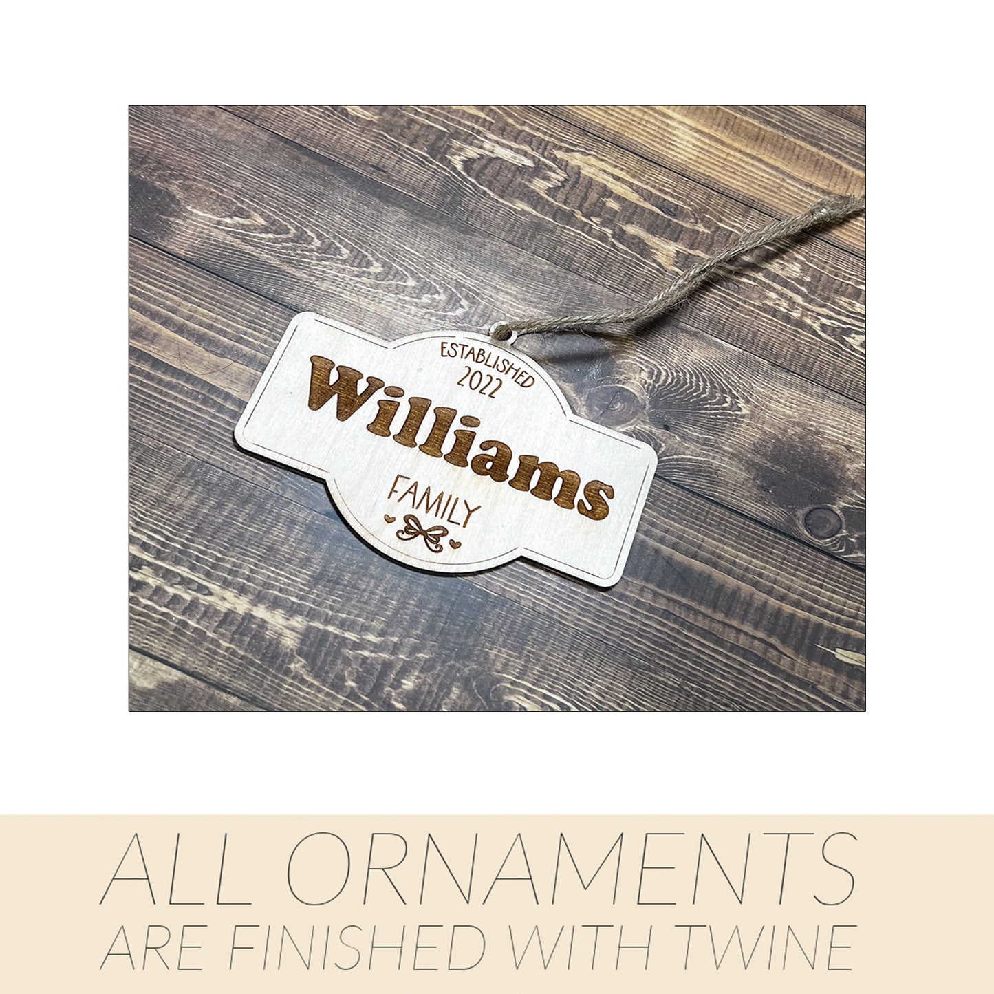 Established Family Ornament , Family Ornament  , Custom Family Ornament ,Wooden Ornament